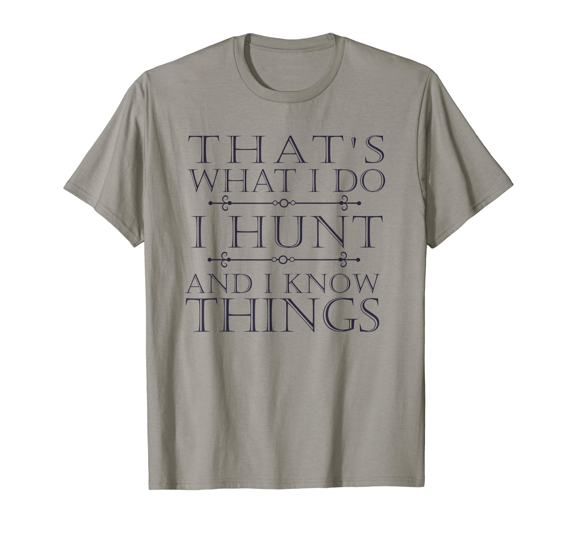 I Hunt Dad Gift Funny Hunter Father T-Shirt - Aesthetic Graphic for Adults - T-Shirt, Sweatshirt, Hoodie