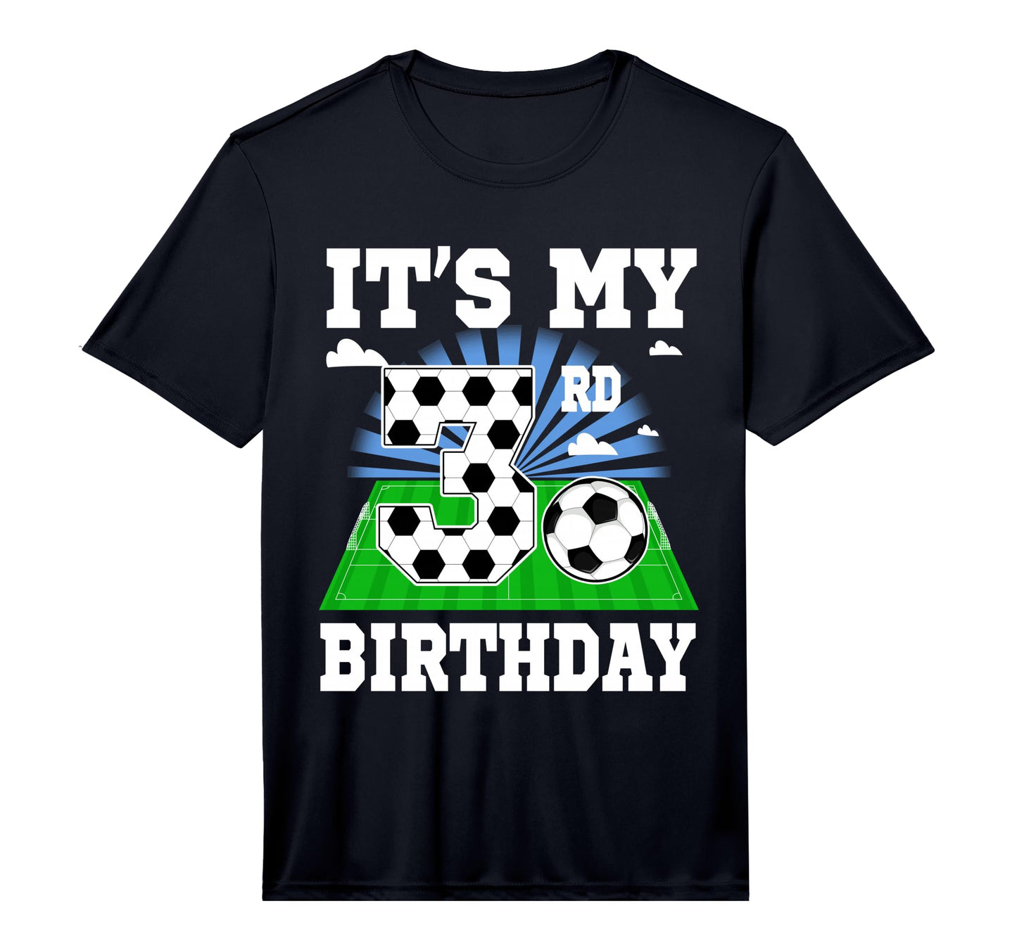 3 Year Old Its My 3Rd Birthday Soccer T-Shirt - Custom Art Print Unisex - T-Shirt, Sweatshirt, Hoodie