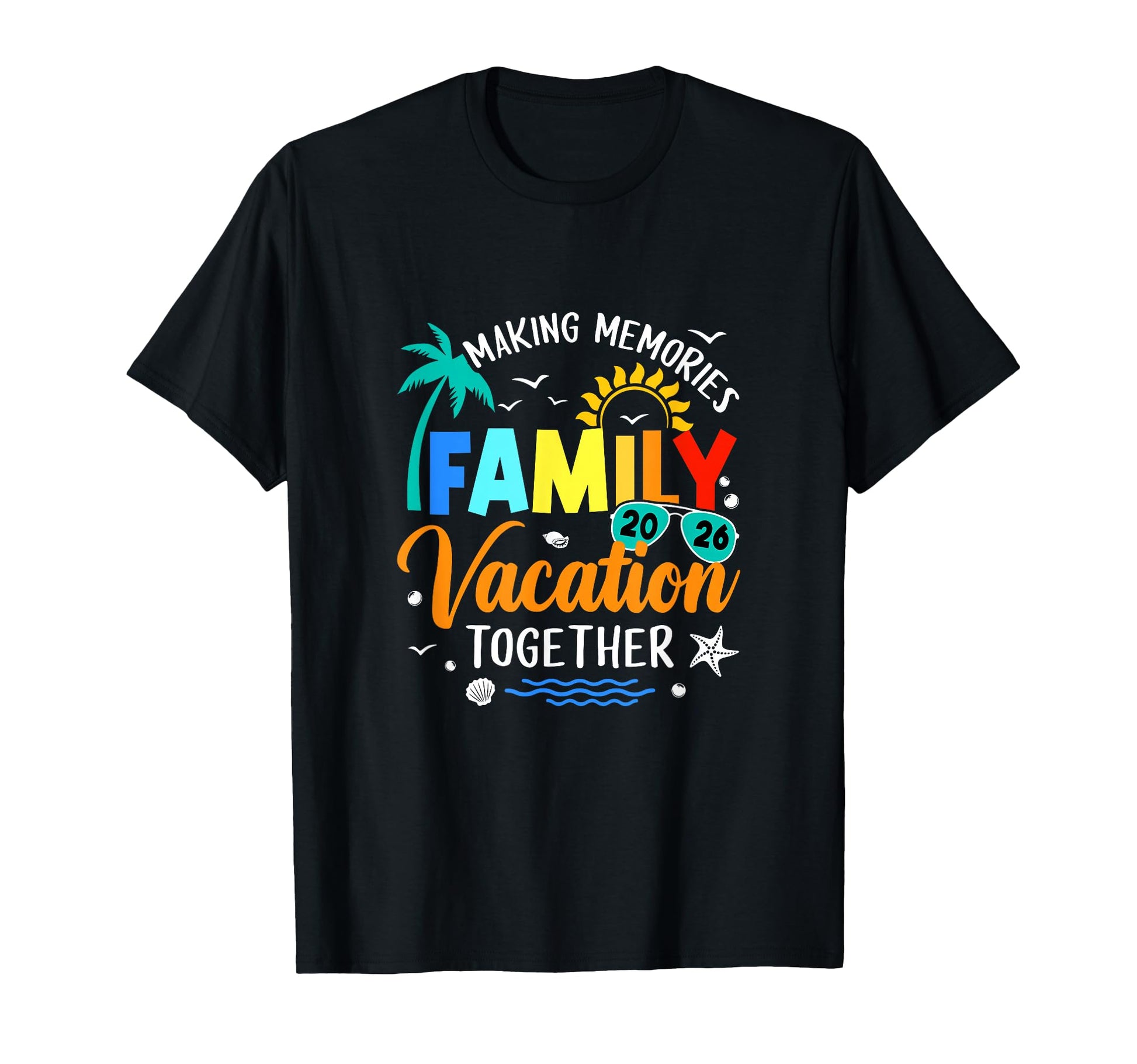 Family Trip 2026 Vacation Summer T-Shirt - Fun Novelty Design for Adults - T-Shirt, Sweatshirt, Hoodie