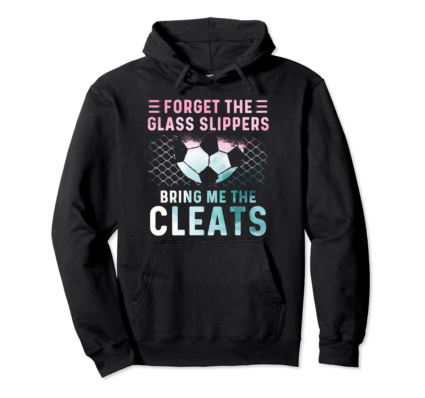 Soccer Player Gifts Team Cleats Mom Hoodie - Streetwear Style Men Women - T-Shirt, Sweatshirt, Hoodie