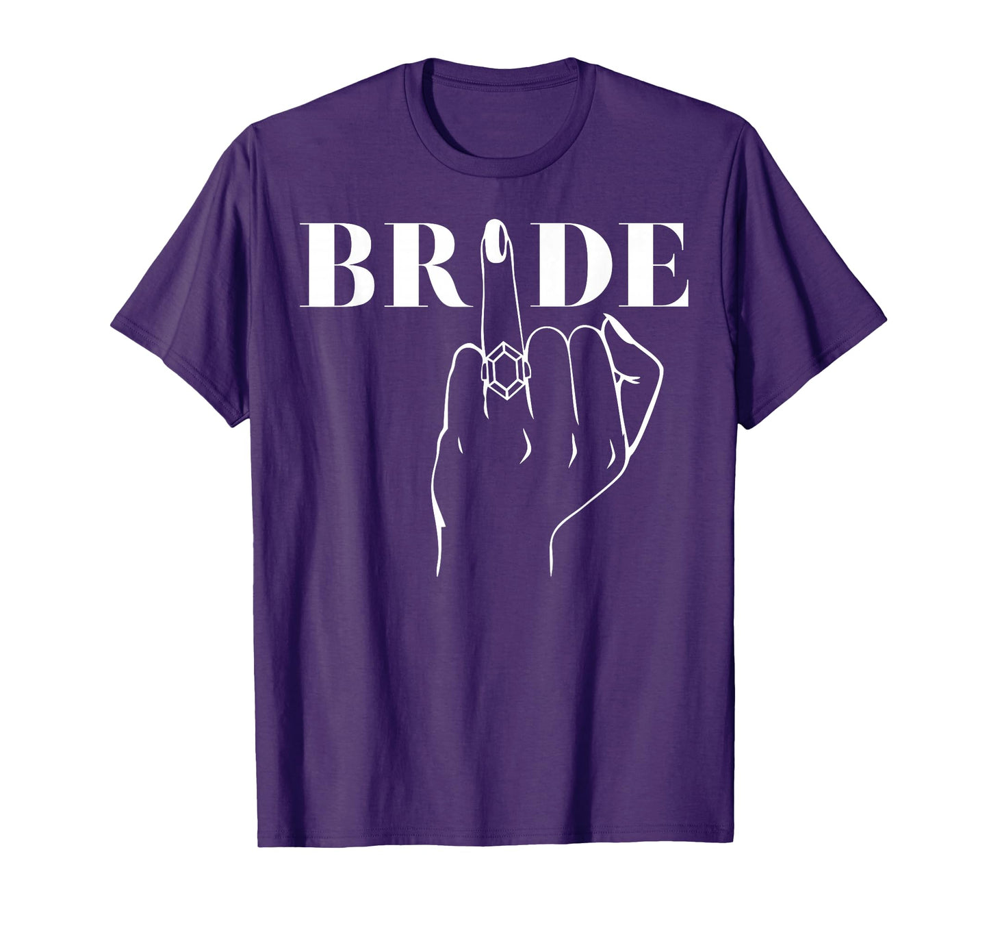 Bride Ring Finger Wedding Bridal T-Shirt - Novelty Apparel Men Women - T-Shirt, Sweatshirt, Hoodie