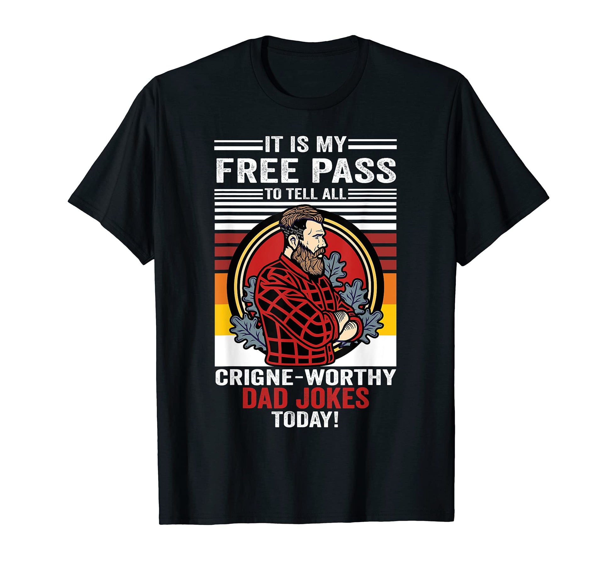 Mens Funny My Free Pass To Tell Cringe T-Shirt - Unique Graphic for Adults - T-Shirt, Sweatshirt, Hoodie
