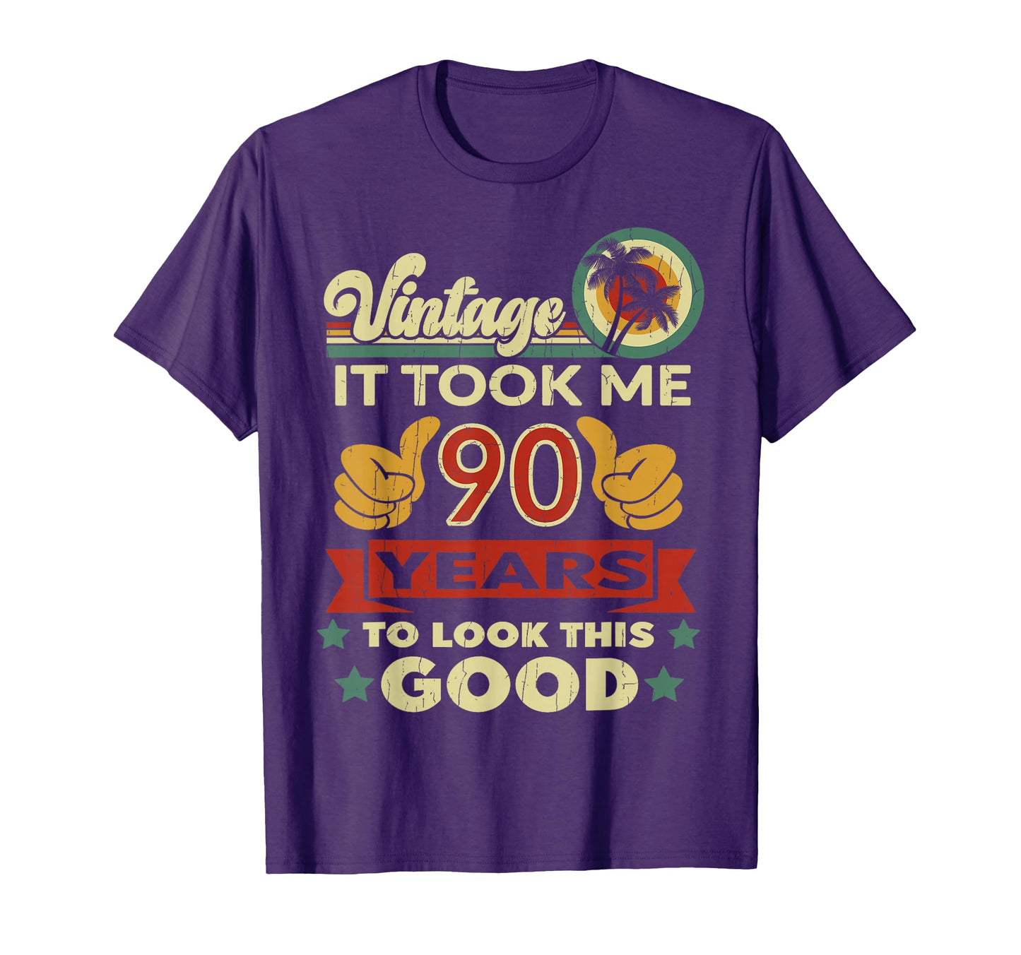 It Took Me 90 Years 90Th Birthday T-Shirt - Trendy Graphic for Adults - T-Shirt, Sweatshirt, Hoodie
