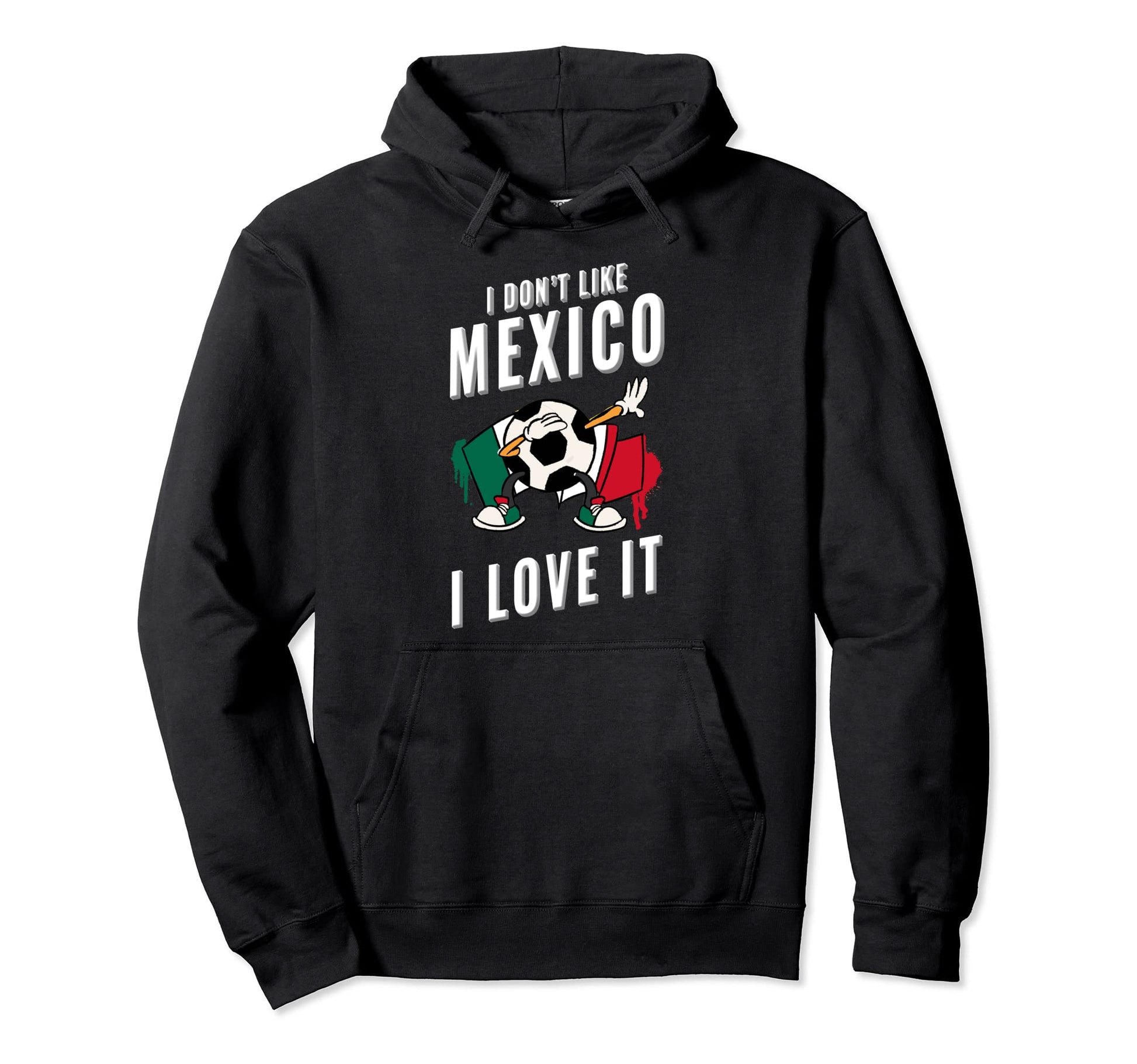 Mexico Soccer Supporters Fun Flag Hoodie - Custom Art Print for Adults - T-Shirt, Sweatshirt, Hoodie