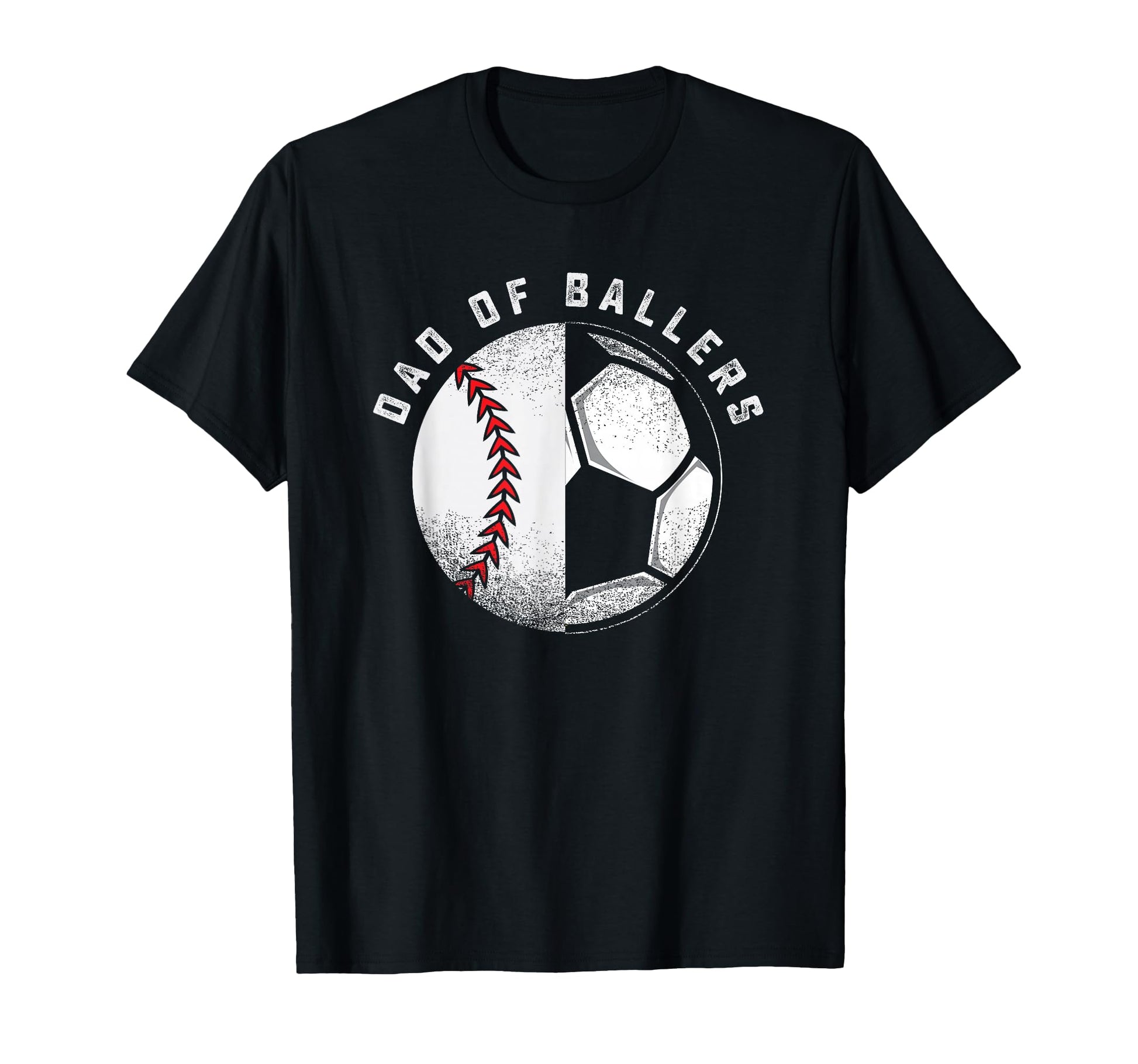 Dad Ballers Father Son Soccer Baseball T-Shirt - Streetwear Style Unisex - T-Shirt, Sweatshirt, Hoodie