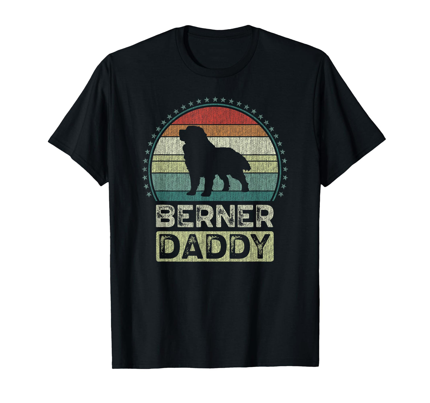 Berner Daddy Fathers Day Bernese T-Shirt - Novelty Apparel for Adults - T-Shirt, Sweatshirt, Hoodie