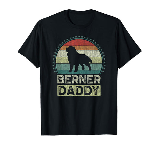 Berner Daddy Fathers Day Bernese T-Shirt - Novelty Apparel for Adults - T-Shirt, Sweatshirt, Hoodie