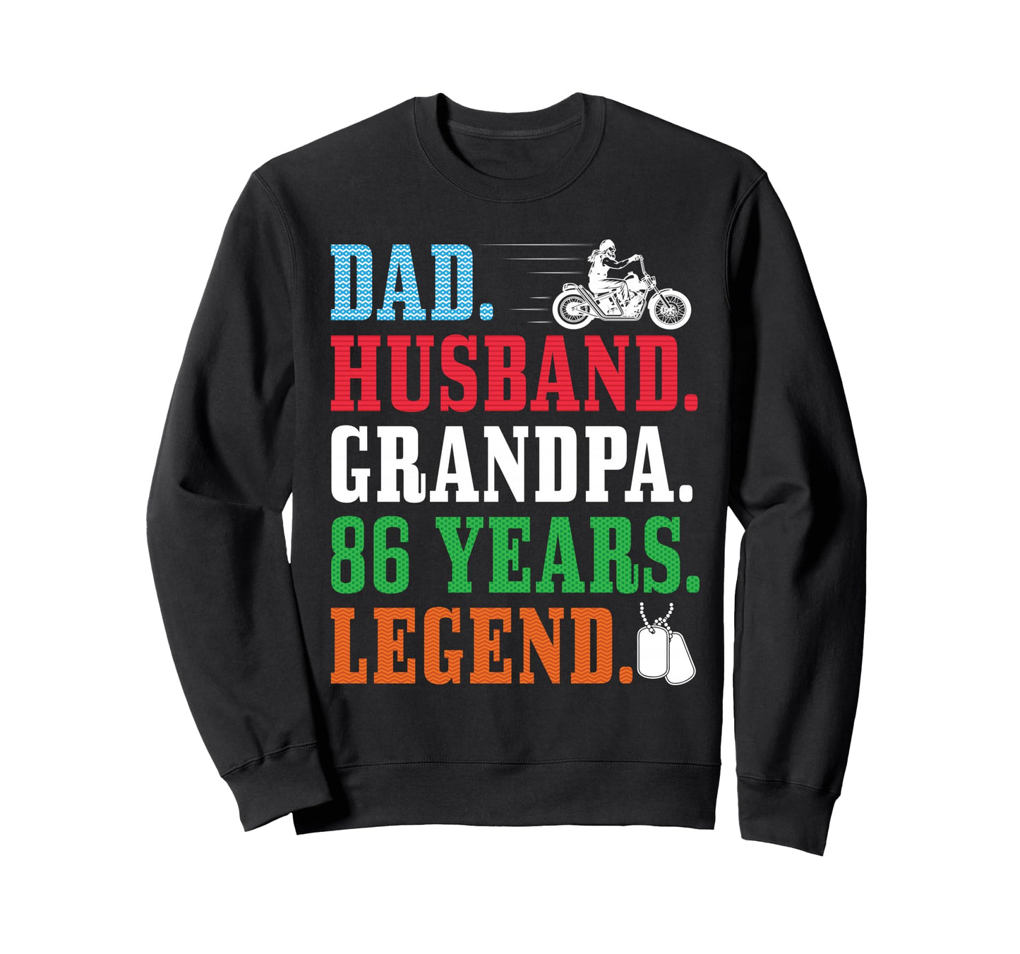 Dad Husband Grandpa 86Th Birthday Sweatshirt - Novelty Apparel Unisex - T-Shirt, Sweatshirt, Hoodie