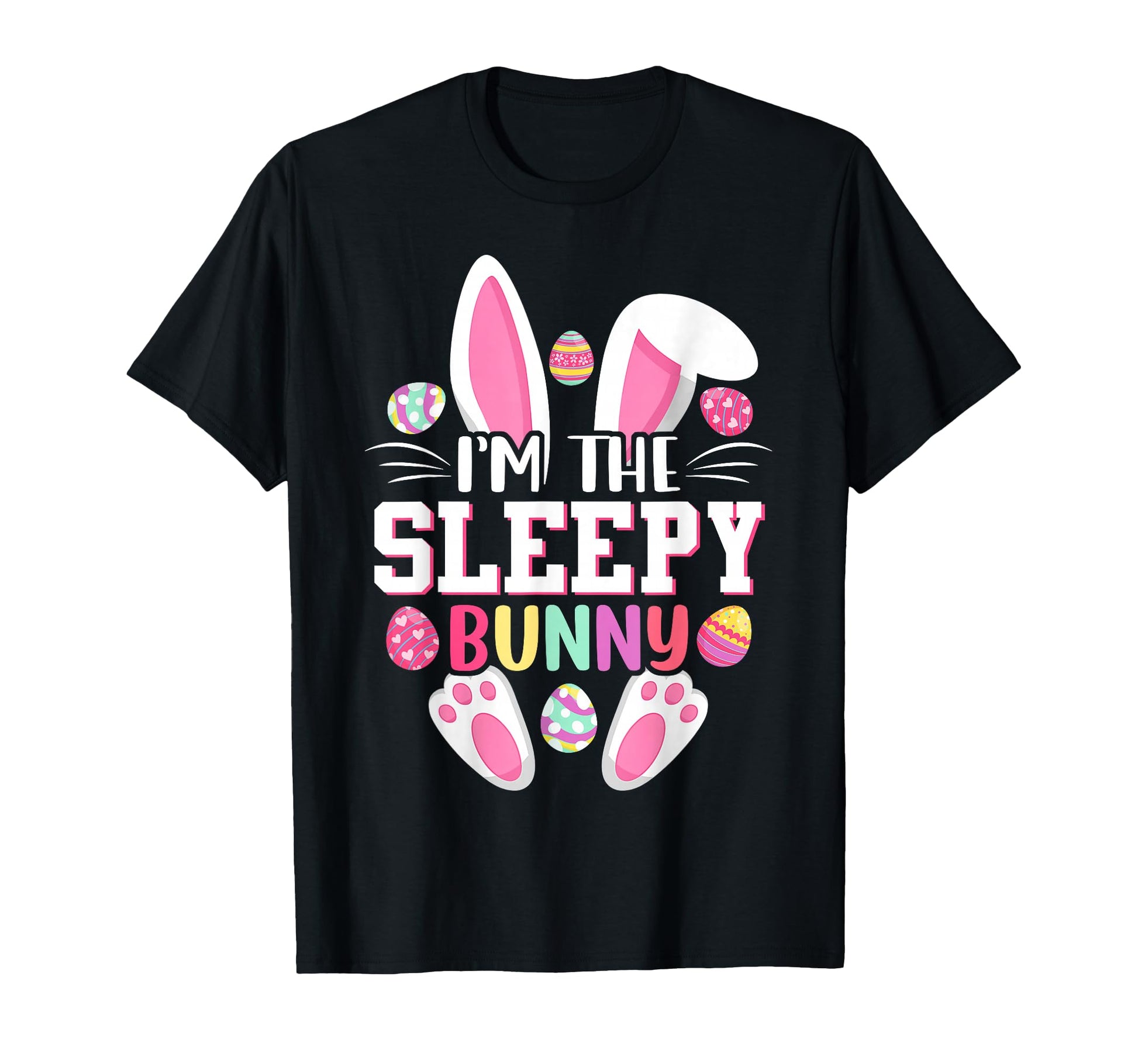 Im Sleepy Bunny Funny Easter Day T-Shirt - Streetwear Style for Adults - T-Shirt, Sweatshirt, Hoodie