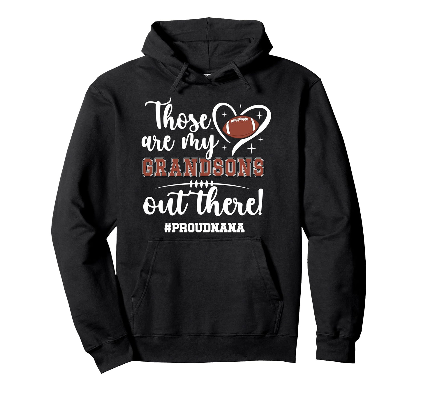 My Grandsons Football Nana Grandma Nana Hoodie - Novelty Apparel Men Women - T-Shirt, Sweatshirt, Hoodie