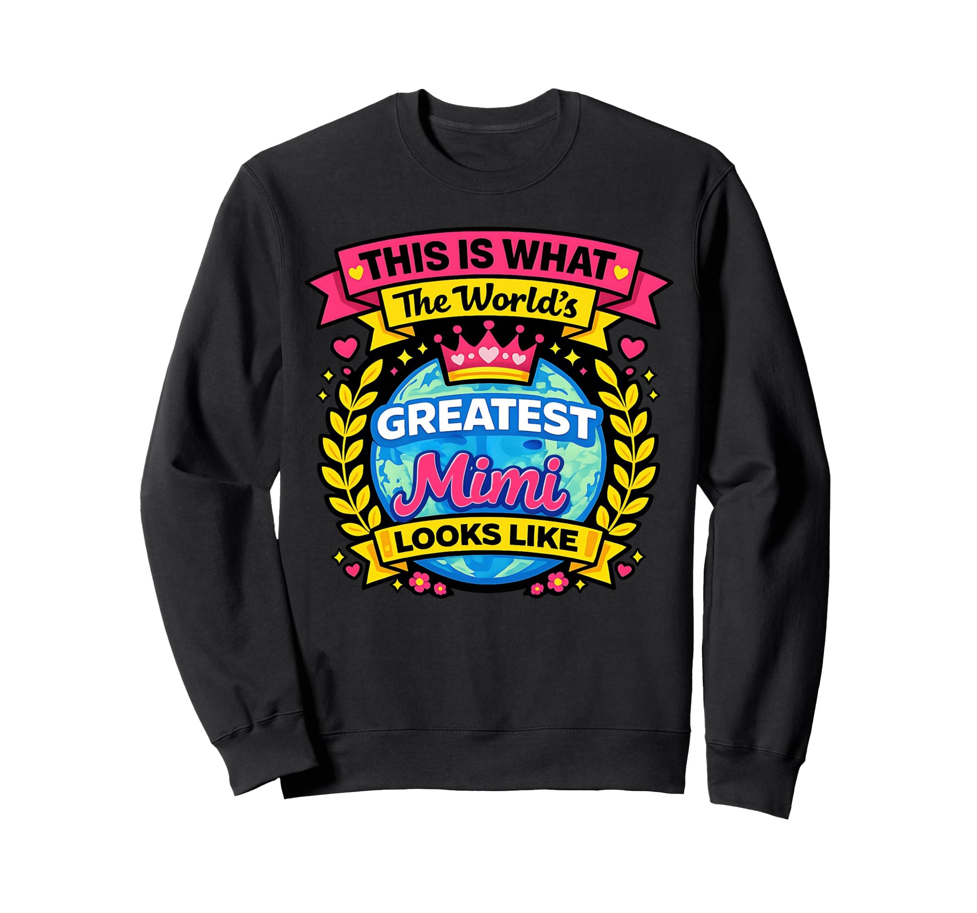 Worlds Cutest And Greatest Sweatshirt - Casual Everyday Wear Men Women - T-Shirt, Sweatshirt, Hoodie