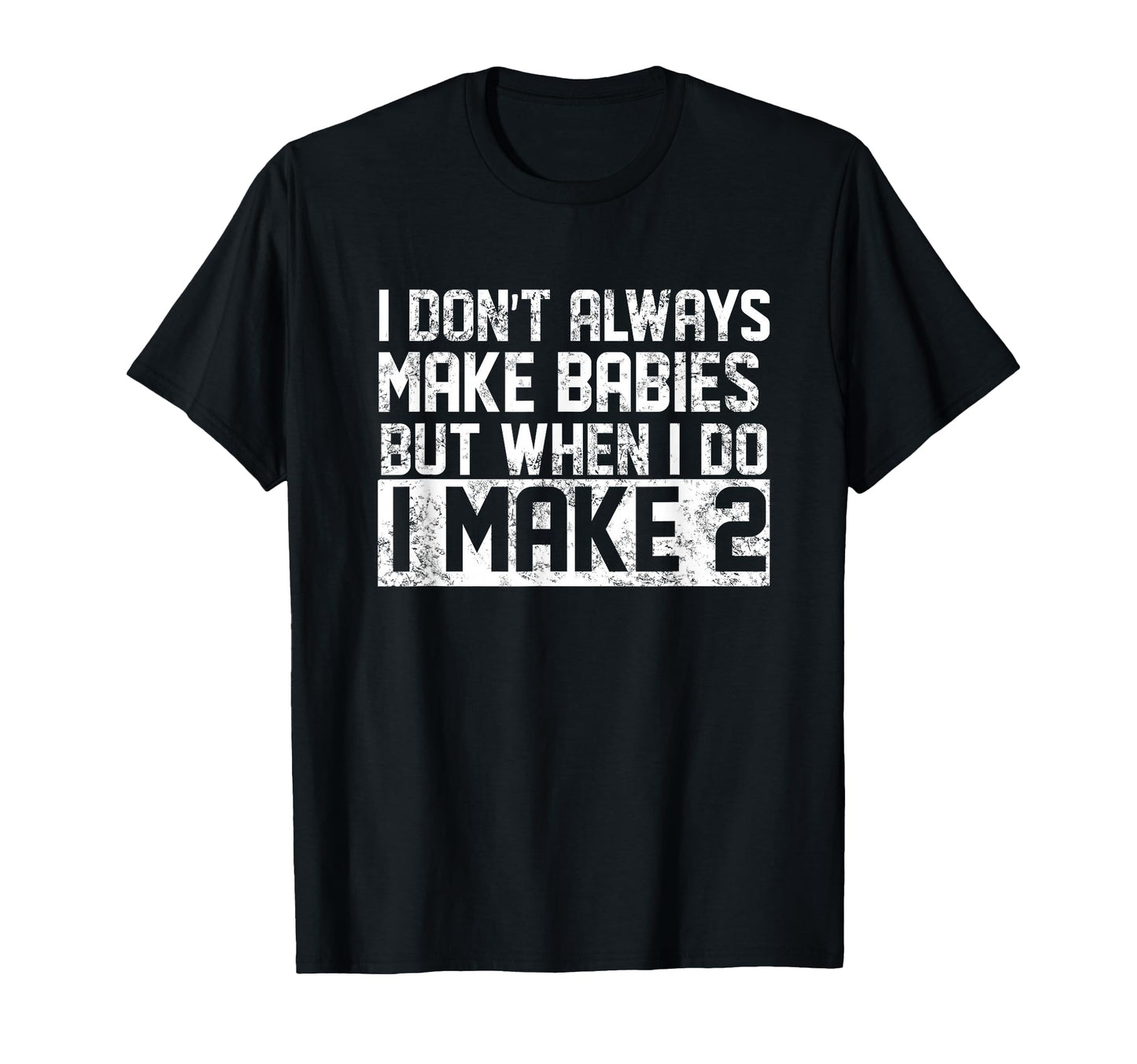 Funny Twin Dad Fathers Day Twin T-Shirt - Casual Everyday Wear for Adults - T-Shirt, Sweatshirt, Hoodie
