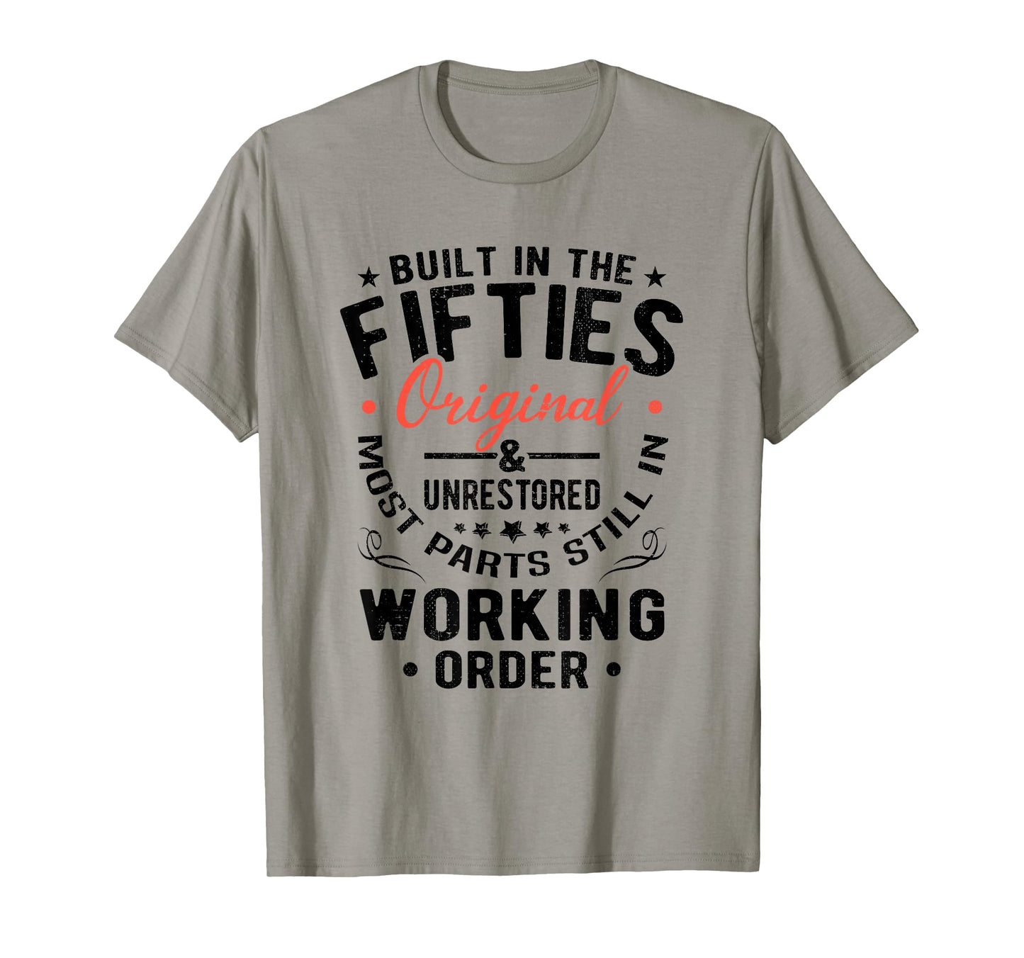1950S Built 50S Fifties Funny T-Shirt - Casual Everyday Wear Men Women - T-Shirt, Sweatshirt, Hoodie