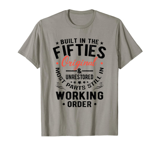 1950S Built 50S Fifties Funny T-Shirt - Casual Everyday Wear Men Women - T-Shirt, Sweatshirt, Hoodie