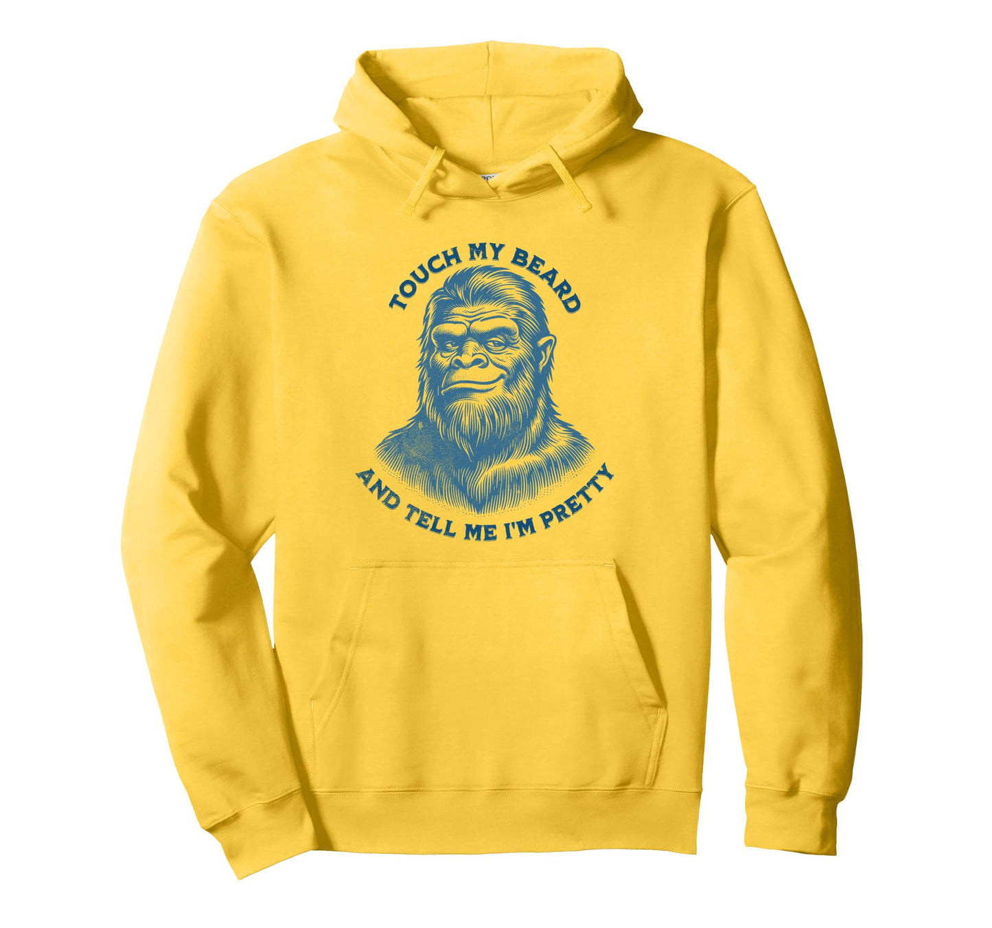 Touch My Beard And Tell Me That Im Hoodie - Graphic Print for Adults - T-Shirt, Sweatshirt, Hoodie