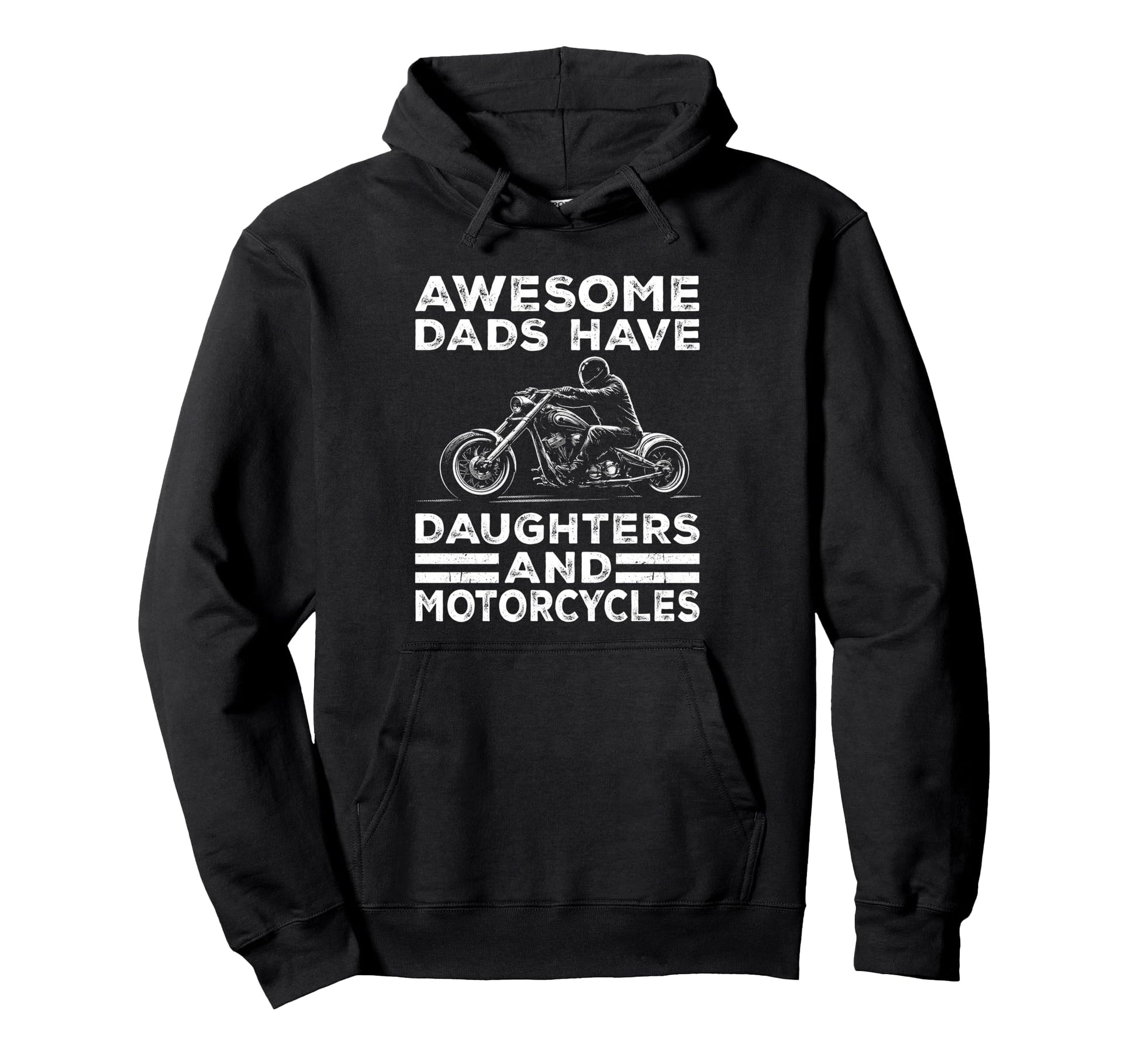 Awesome Dads Have Daughters And Hoodie - Casual Everyday Wear Men Women - T-Shirt, Sweatshirt, Hoodie