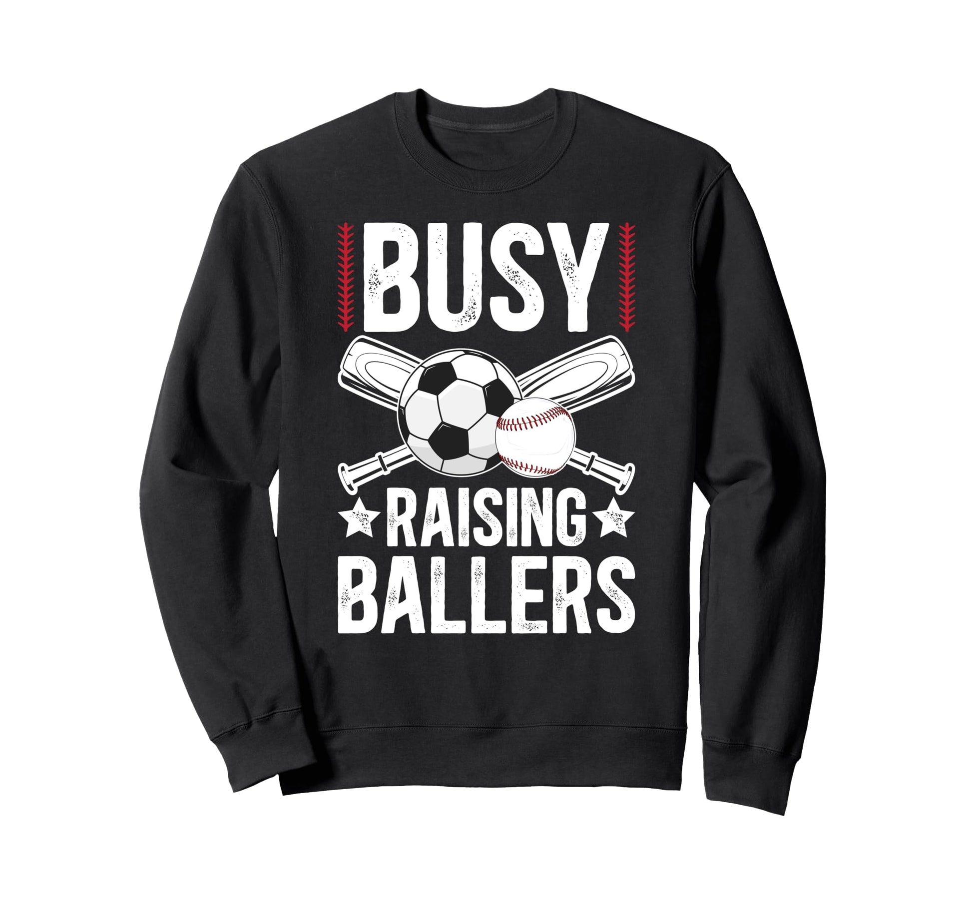 Busy Raising Ballers Soccer Baseball Sweatshirt - Aesthetic Graphic Unisex - T-Shirt, Sweatshirt, Hoodie