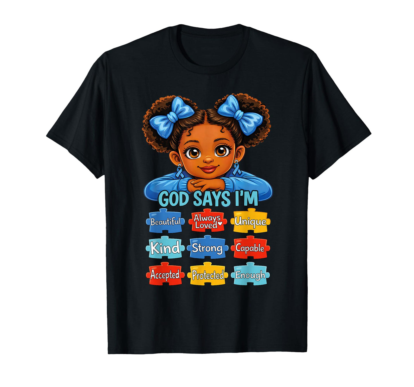 God Says I Am Autism Awareness Day T-Shirt - Aesthetic Graphic Men Women - T-Shirt, Sweatshirt, Hoodie