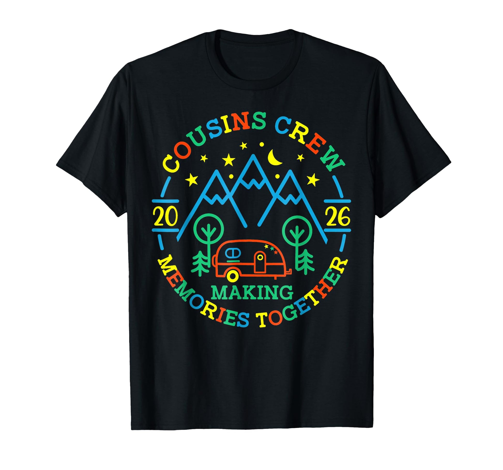Cousin Crew Making Memories 2026 Family T-Shirt - Graphic Print Men Women - T-Shirt, Sweatshirt, Hoodie