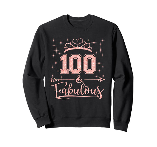 100 Fabulous 100 Years Old Happy Sweatshirt - Unique Graphic for Adults - T-Shirt, Sweatshirt, Hoodie