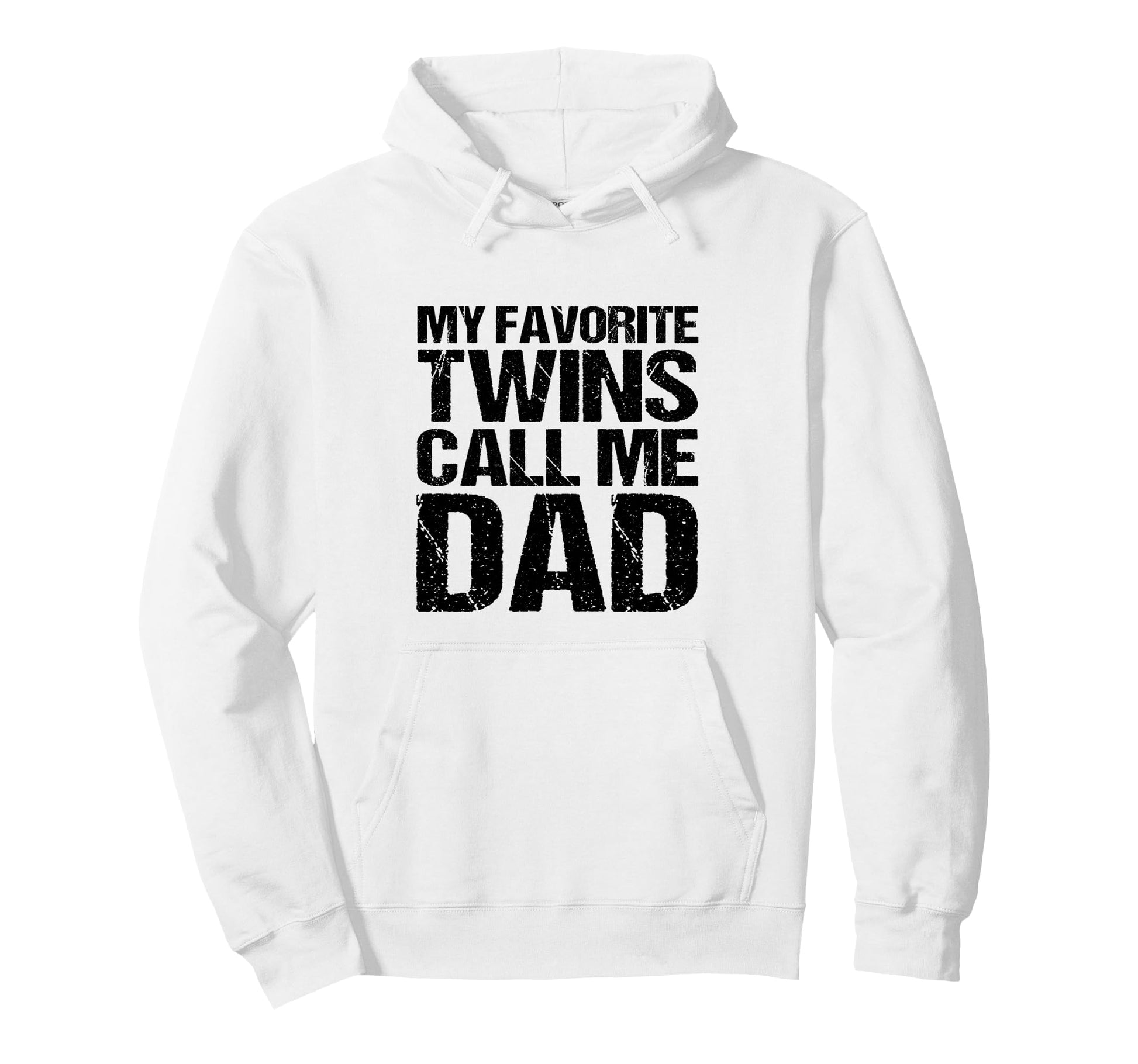 My Favorite Twins Call Me Dad Hoodie - Unique Graphic for Adults - T-Shirt, Sweatshirt, Hoodie