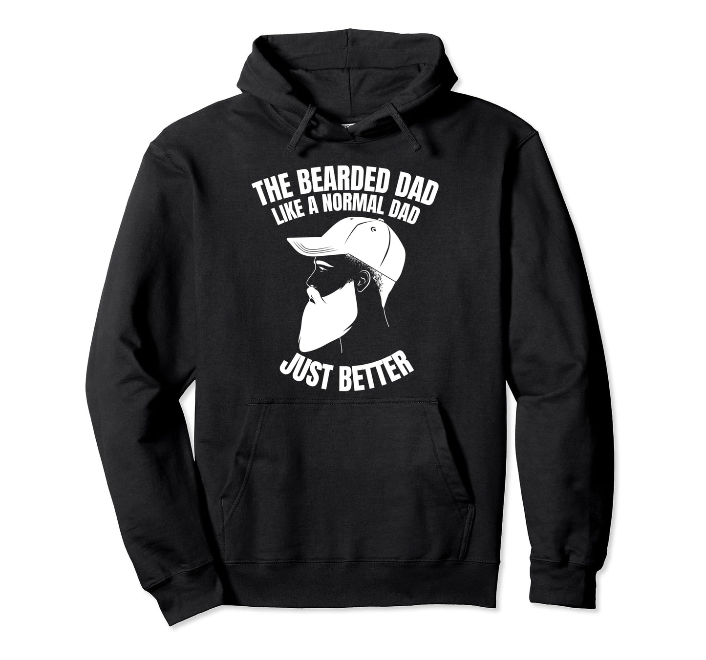 Bearded Dad Father Day Daddy Funny Hoodie - Fun Novelty Design for Adults - T-Shirt, Sweatshirt, Hoodie