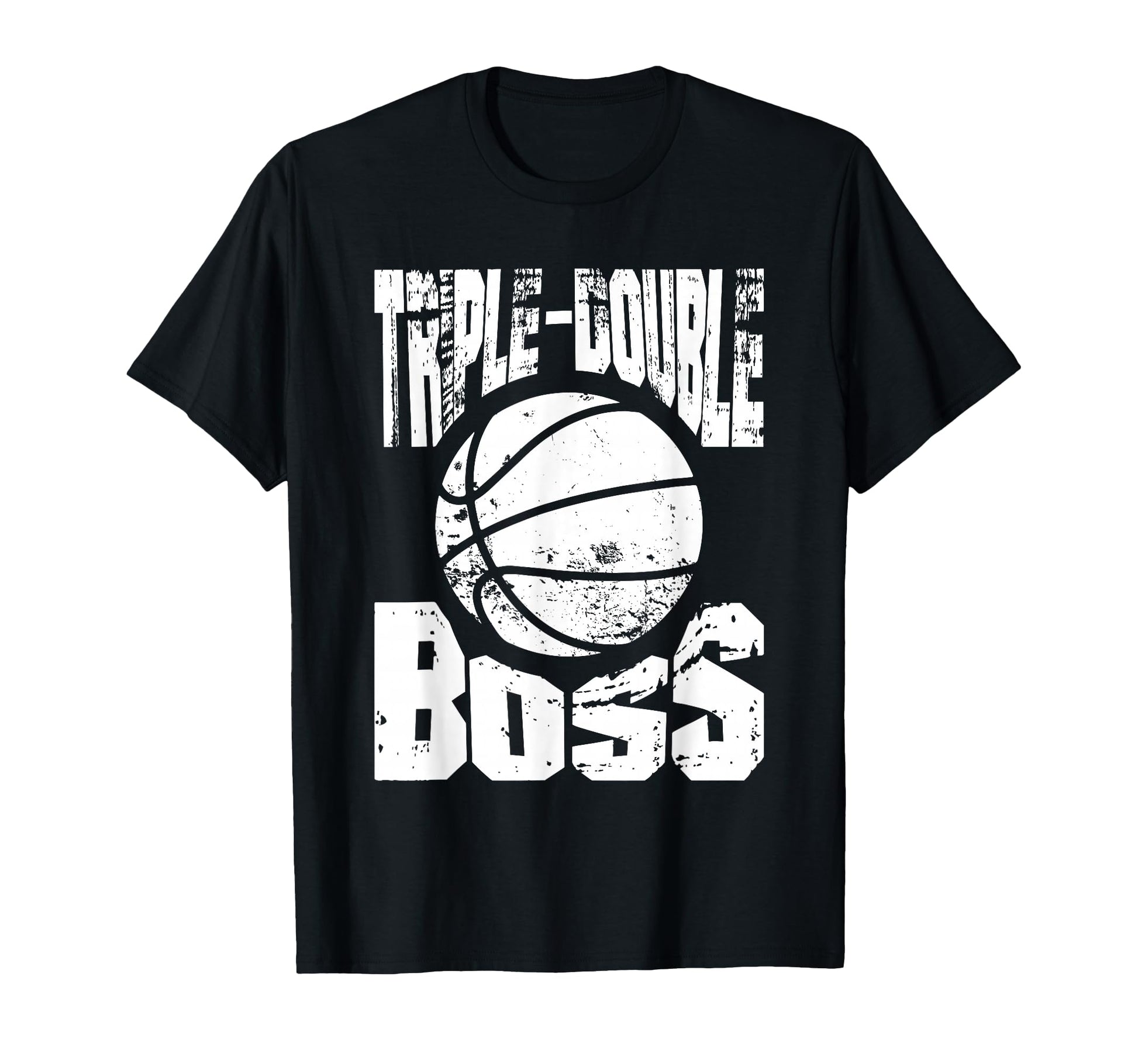 Basketball Triple Double Boss Sports T-Shirt - Fun Novelty Design Unisex - T-Shirt, Sweatshirt, Hoodie