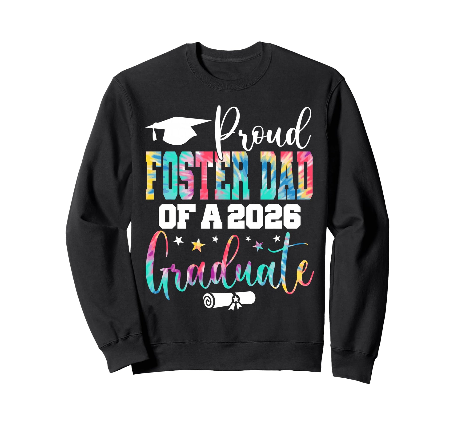 Senior 2026 Proud Foster Dad Sweatshirt - Streetwear Style for Adults - T-Shirt, Sweatshirt, Hoodie