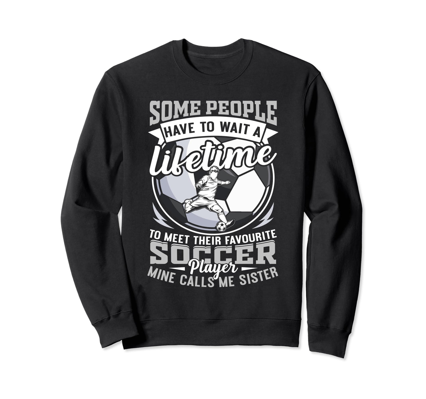 My Favorite Soccer Player Sweatshirt - Casual Everyday Wear for Adults - T-Shirt, Sweatshirt, Hoodie