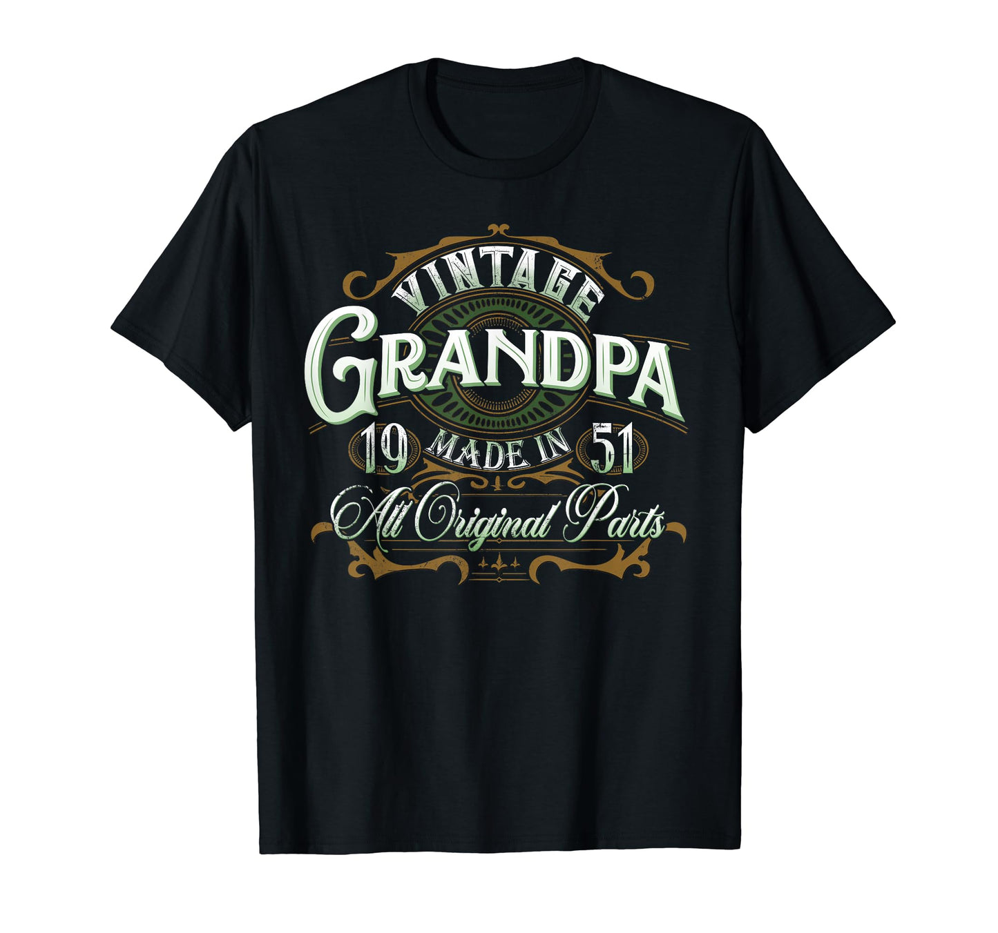 Grandpa 1951 Birthday T-Shirt - Streetwear Style Men Women - T-Shirt, Sweatshirt, Hoodie