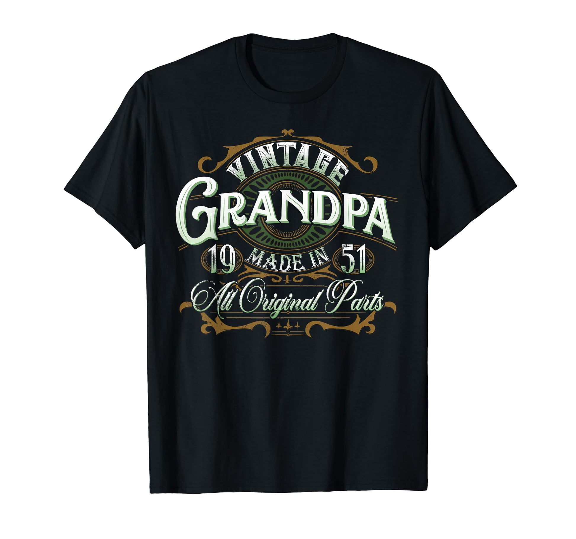 Grandpa 1951 Birthday T-Shirt - Streetwear Style Men Women - T-Shirt, Sweatshirt, Hoodie