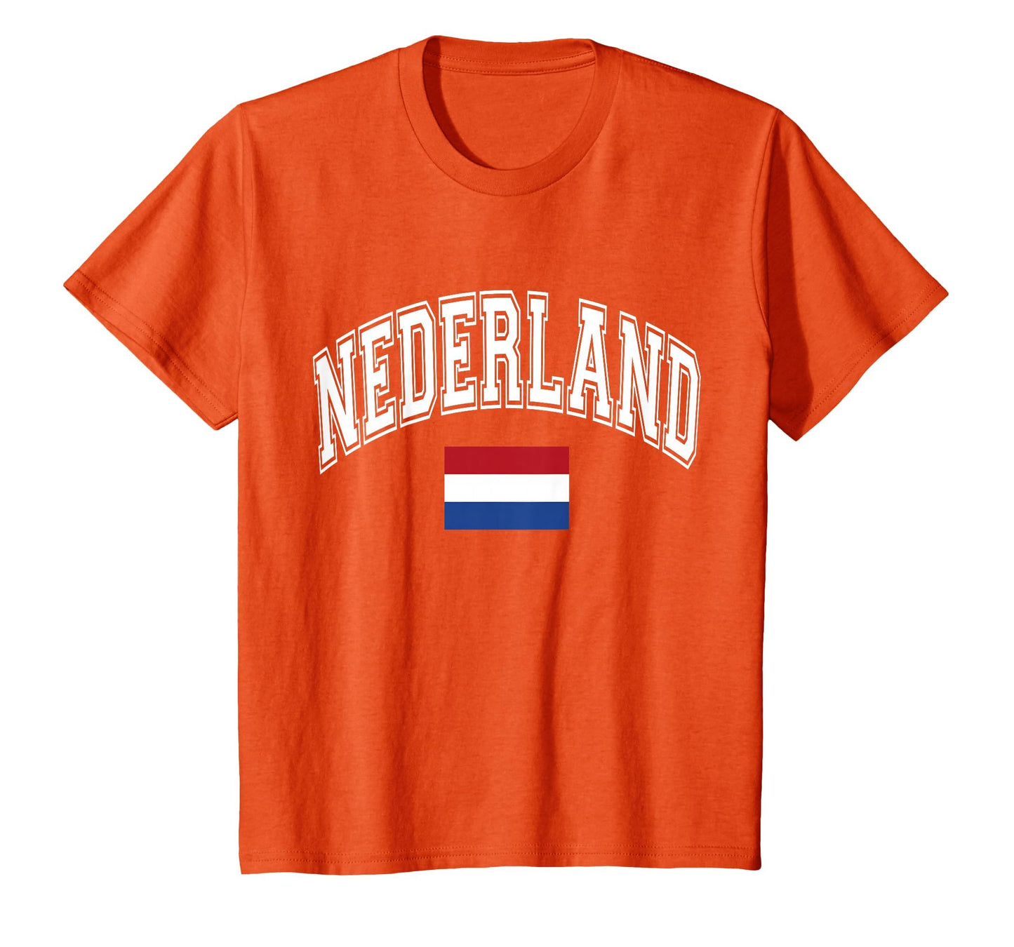 Netherlands Nederland Dutch Flag T-Shirt - Casual Everyday Wear for Adults - T-Shirt, Sweatshirt, Hoodie