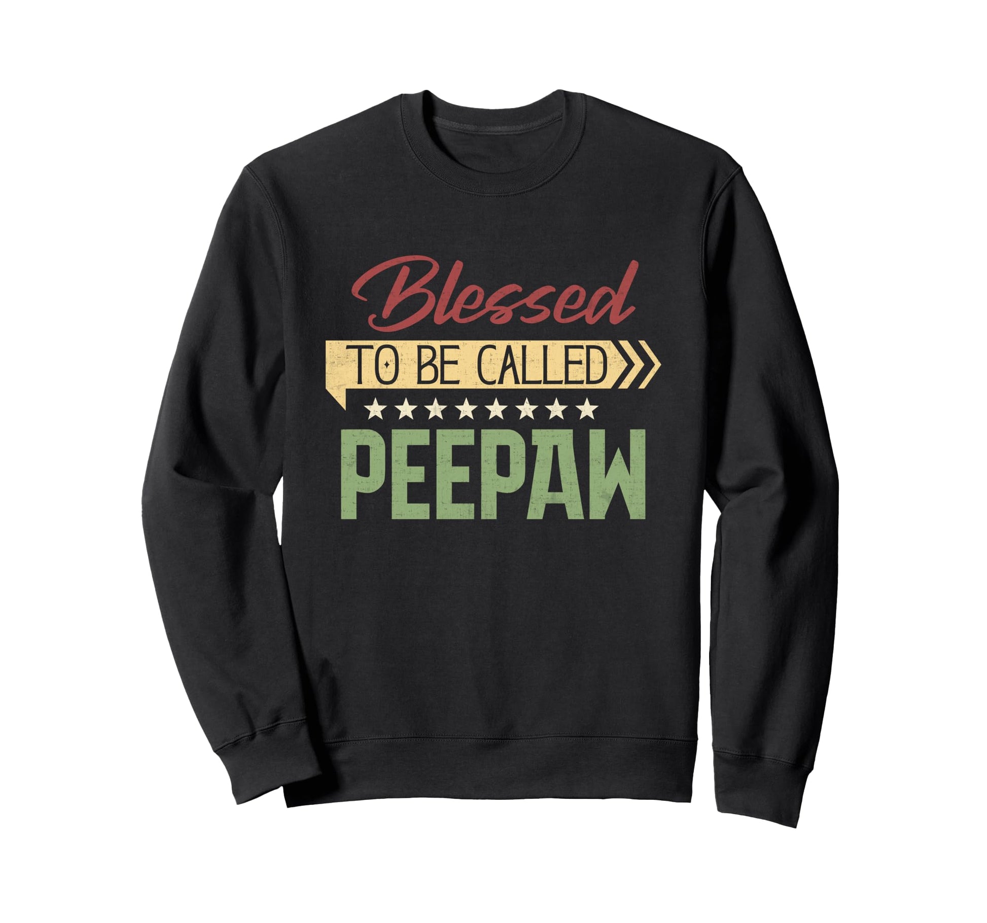 Blessed To Be Called Peepaw Sweatshirt - Aesthetic Graphic Men Women - T-Shirt, Sweatshirt, Hoodie