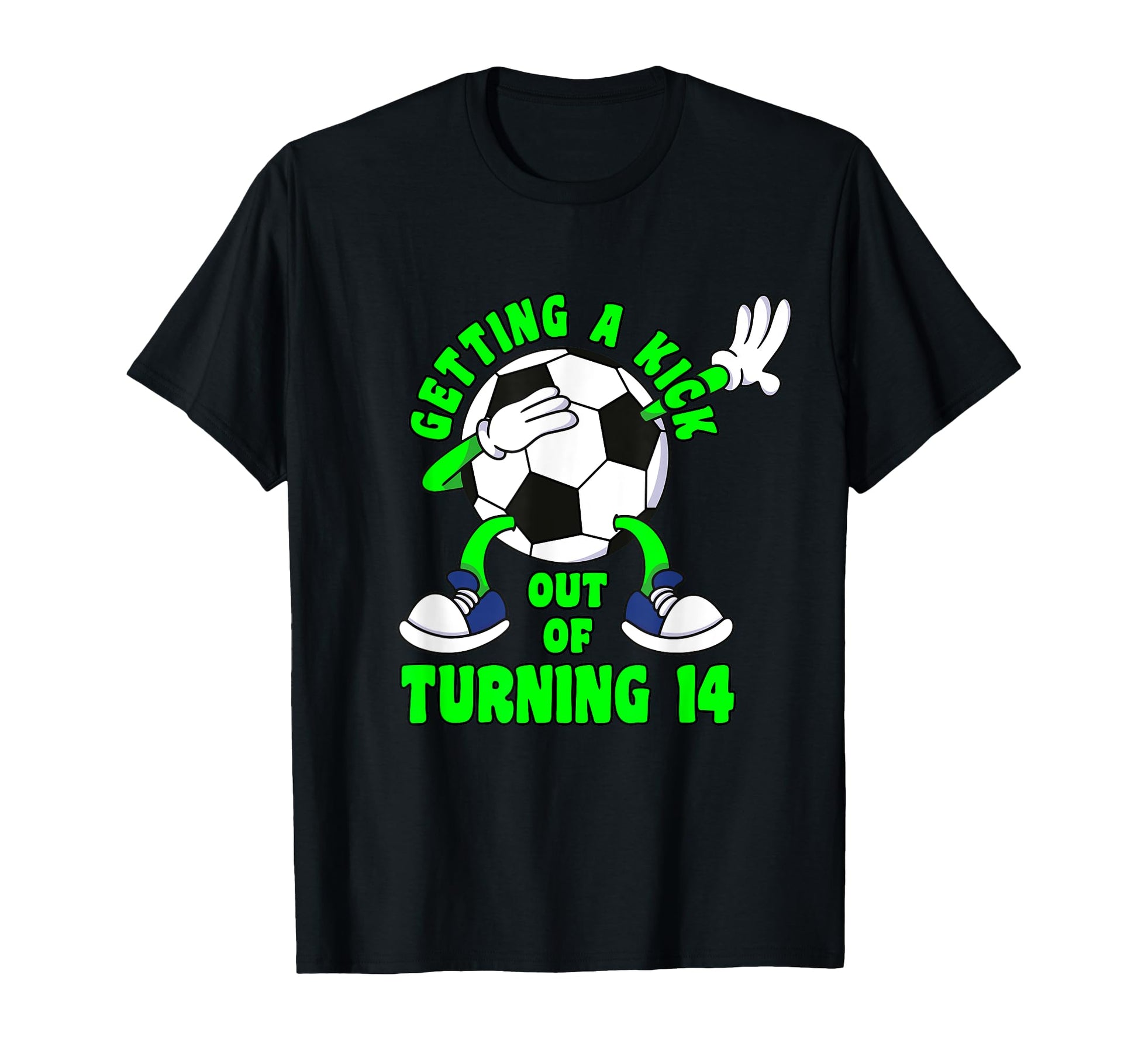 14 Year Old Happy 14Th Birthday Soccer T-Shirt - Novelty Apparel Unisex - T-Shirt, Sweatshirt, Hoodie