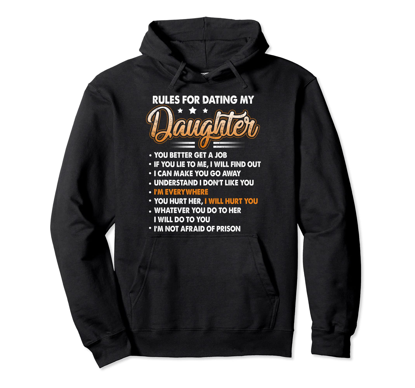 Rules Dating My Daughter Funny Gift Dad Hoodie - Minimalist Print Unisex - T-Shirt, Sweatshirt, Hoodie