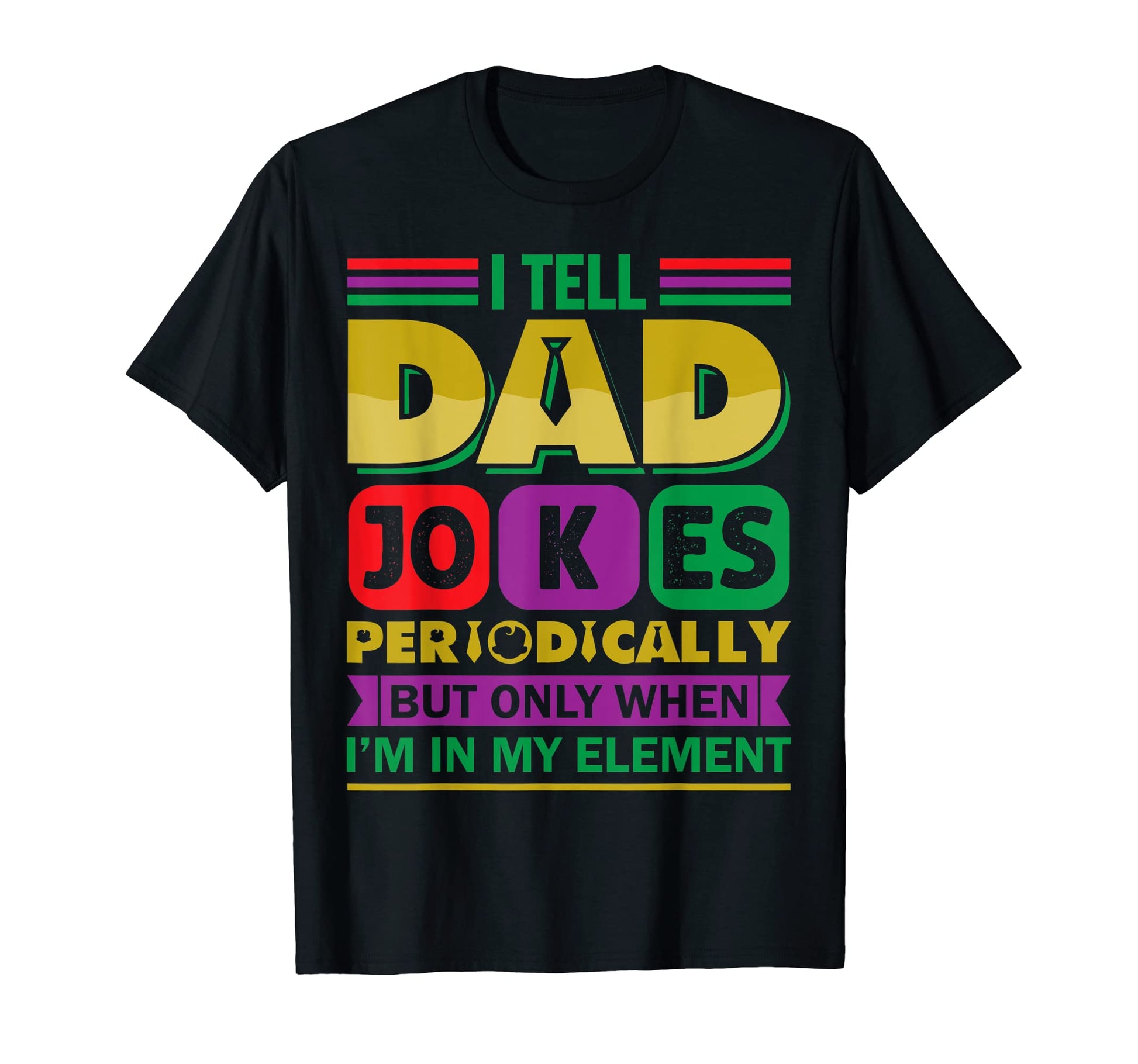 Mens Daddy I Tell Dad Jokes T-Shirt - Unique Graphic Men Women - T-Shirt, Sweatshirt, Hoodie