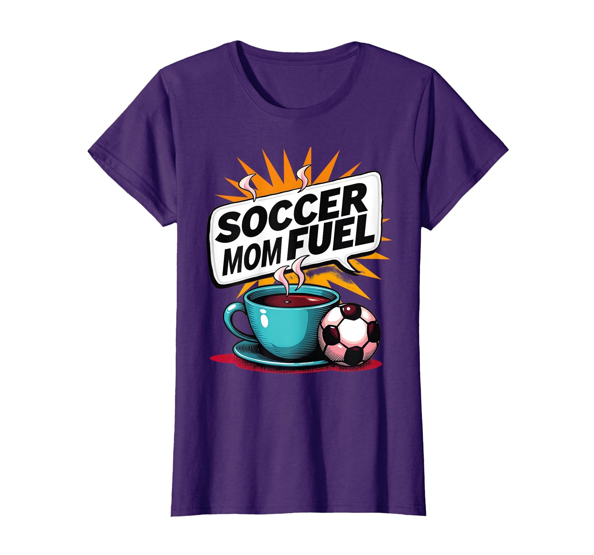 Soccer Mom Fuel Game Day T-Shirt - Graphic Print Men Women - T-Shirt, Sweatshirt, Hoodie