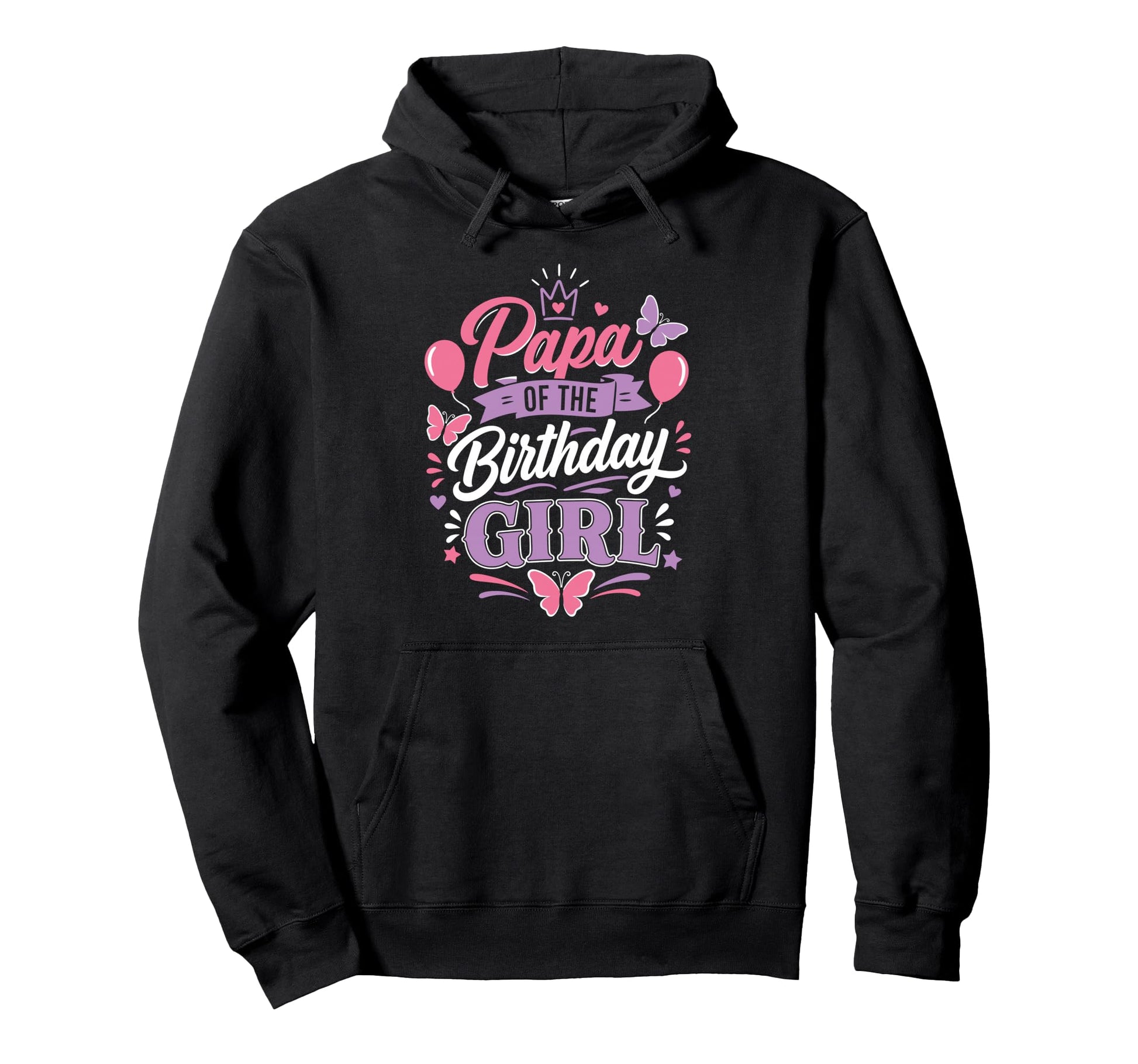 Papa Birthday Proudest Dad Birthday Party Hoodie - Aesthetic Graphic Unisex - T-Shirt, Sweatshirt, Hoodie