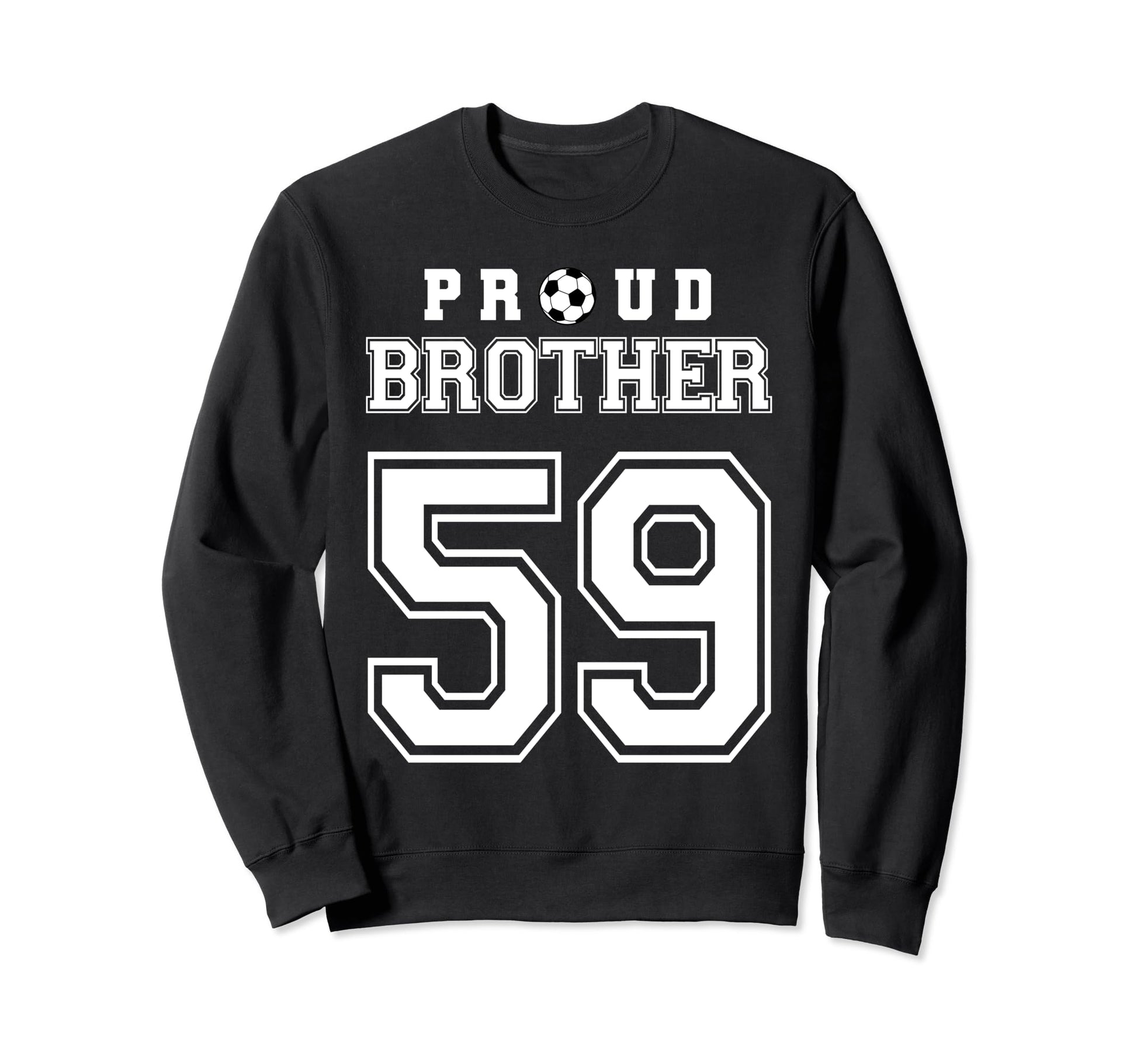 Number 59 Custom Proud Soccer Futbol Sweatshirt - Custom Art Print Unisex - T-Shirt, Sweatshirt, Hoodie