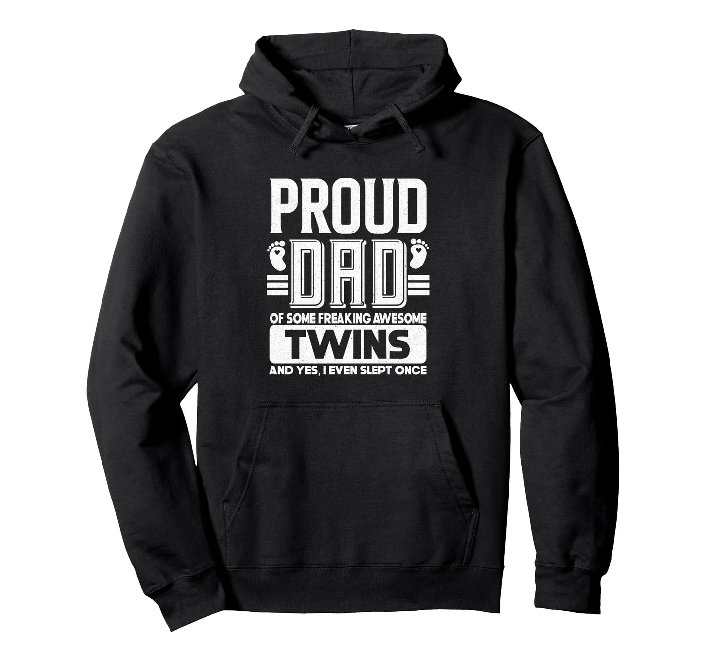 Fatherhood Proud Dad Twins Yes I Even Hoodie - Minimalist Print Men Women - T-Shirt, Sweatshirt, Hoodie