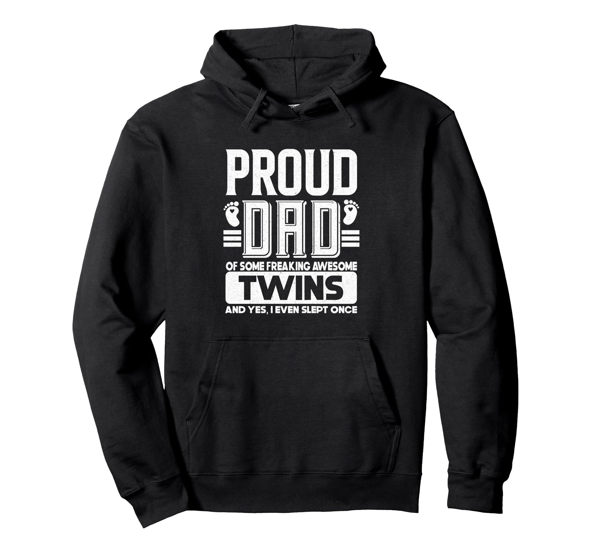 Fatherhood Proud Dad Twins Yes I Even Hoodie - Minimalist Print Men Women - T-Shirt, Sweatshirt, Hoodie