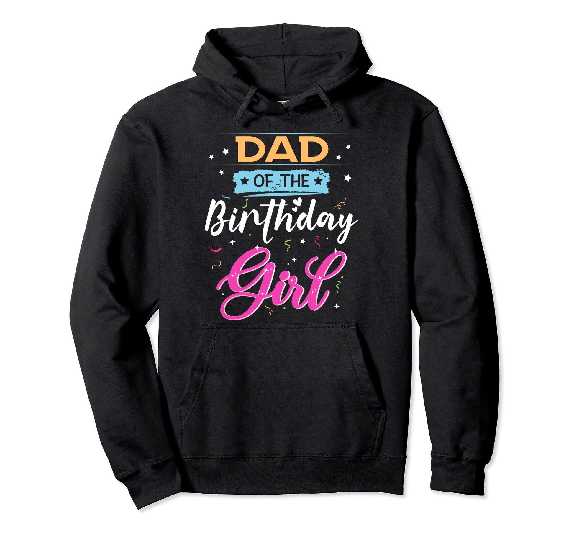 Dad Birthday Daughter Birthday Hoodie - Novelty Apparel for Adults - T-Shirt, Sweatshirt, Hoodie