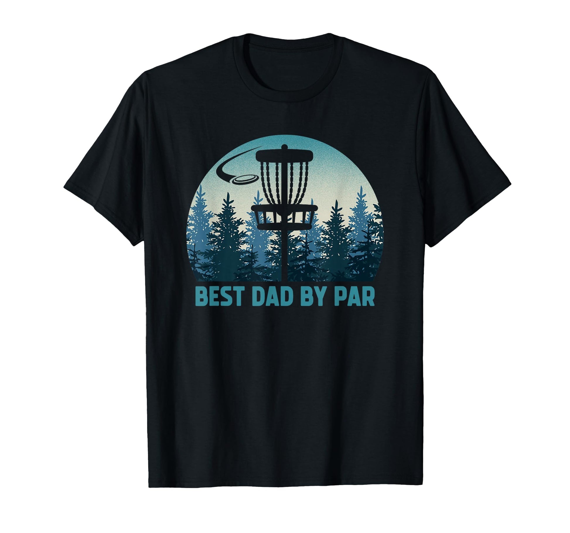 Best Dad Par Disc Golf Frisbee Golfer T-Shirt - Streetwear Style Unisex - T-Shirt, Sweatshirt, Hoodie