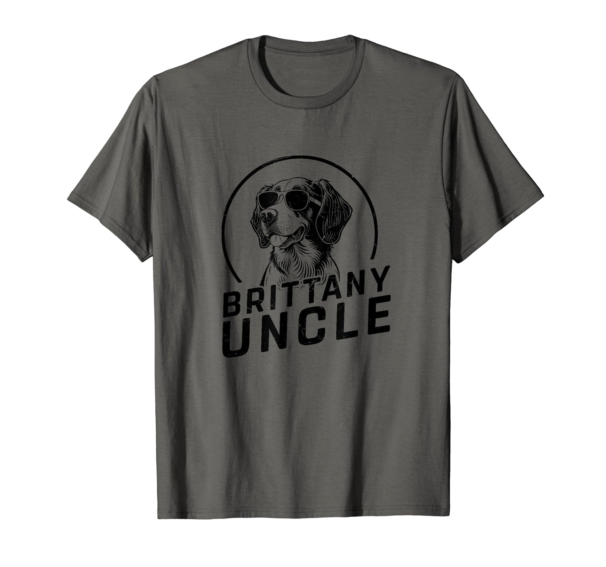 Brittany Uncle Gifts Funny Dog T-Shirt - Streetwear Style for Adults - T-Shirt, Sweatshirt, Hoodie