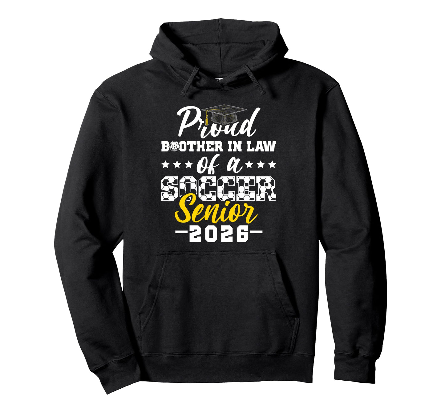 Proud Brother Law Soccer Senior 2026 Hoodie - Graphic Print for Adults - T-Shirt, Sweatshirt, Hoodie