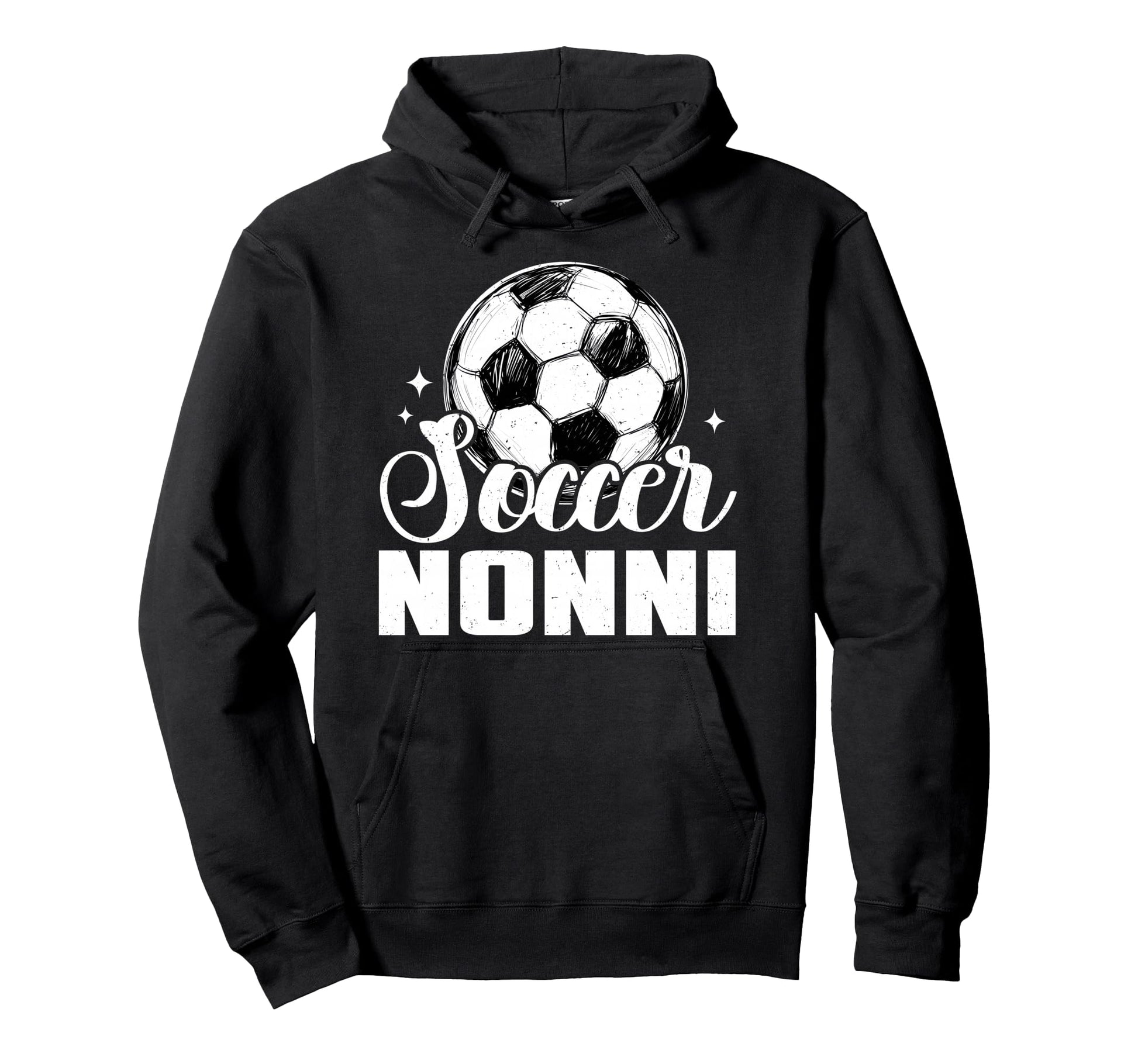 Soccer Nonni Matching Family Soccer Hoodie - Fun Novelty Design Men Women - T-Shirt, Sweatshirt, Hoodie