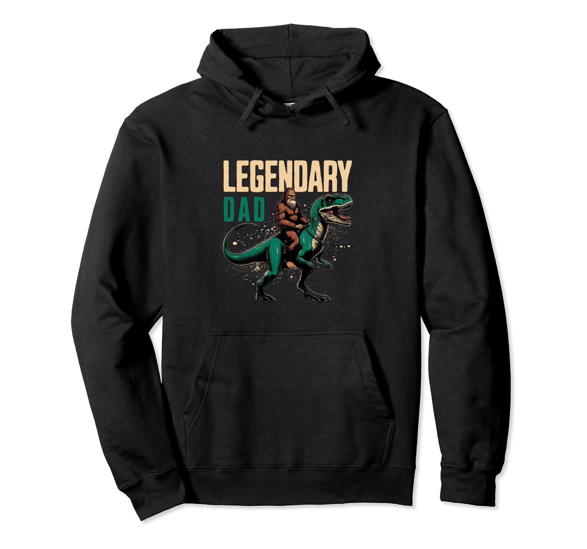 Legendary Dad Funny Fathers Day Bigfoot Hoodie - Trendy Graphic Men Women - T-Shirt, Sweatshirt, Hoodie