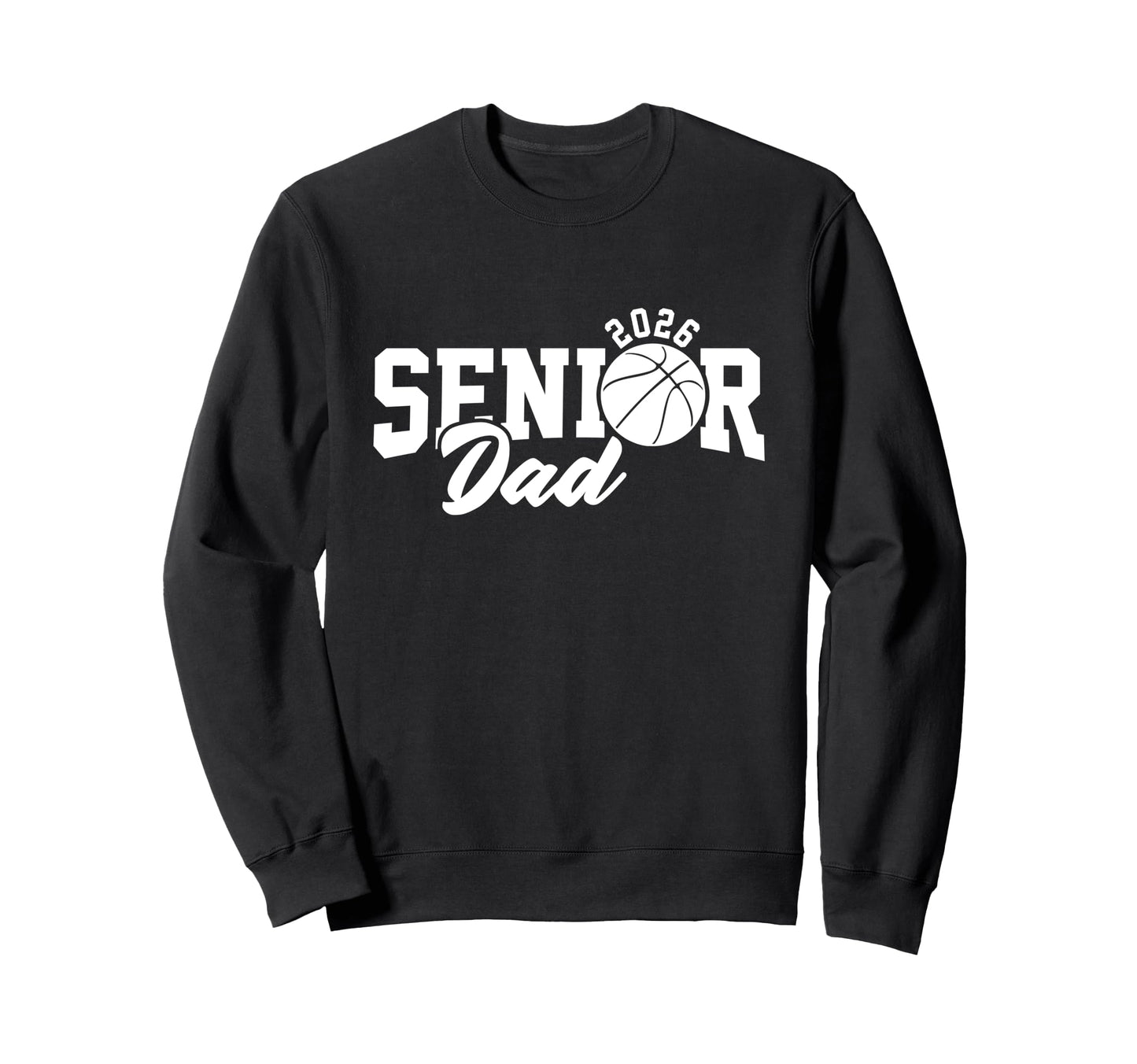 Proud Dad 2026 Senior Graduate Sweatshirt - Aesthetic Graphic for Adults - T-Shirt, Sweatshirt, Hoodie