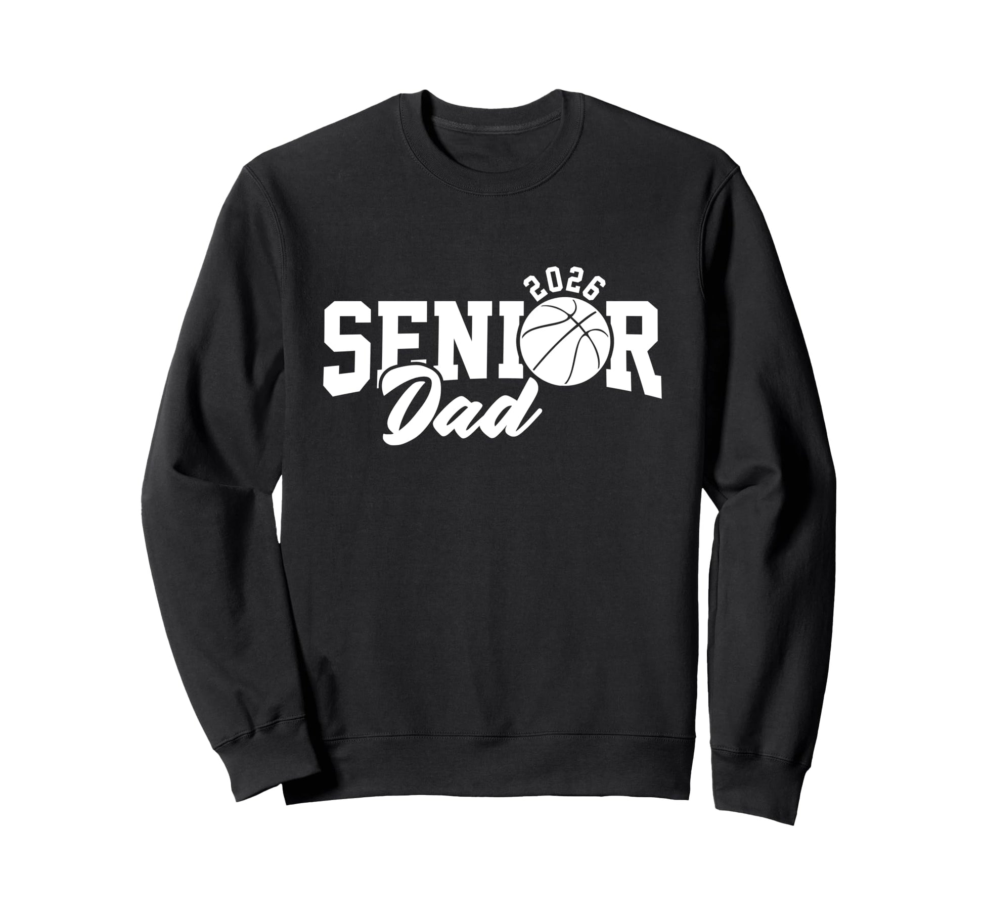 Proud Dad 2026 Senior Graduate Sweatshirt - Aesthetic Graphic for Adults - T-Shirt, Sweatshirt, Hoodie