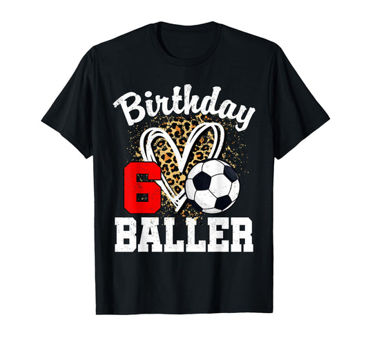 6Th Birthday Baller 6 Year Old Birthday T-Shirt - Graphic Print Men Women - T-Shirt, Sweatshirt, Hoodie
